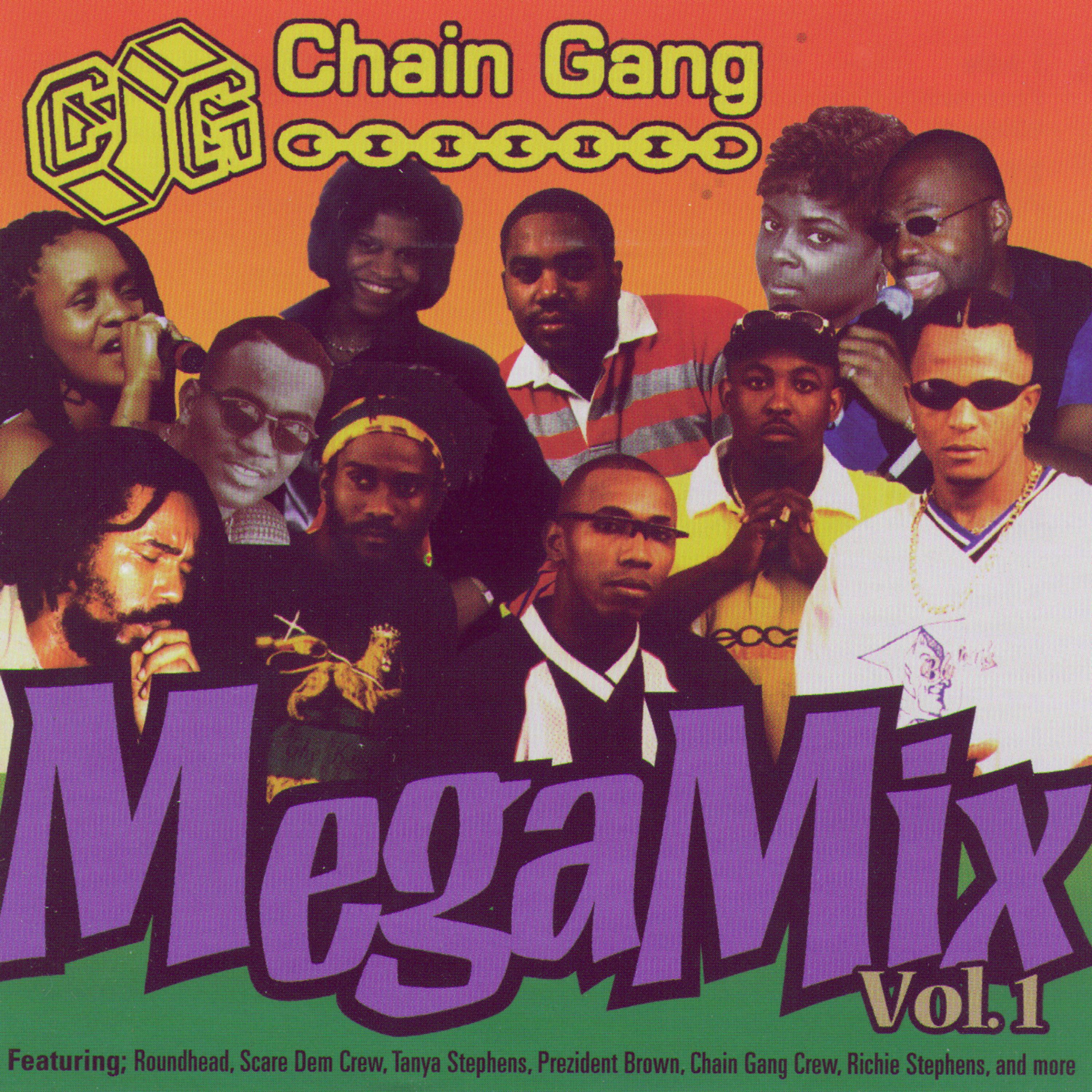 Постер альбома Chain Gang Mega Mix Vol. 1