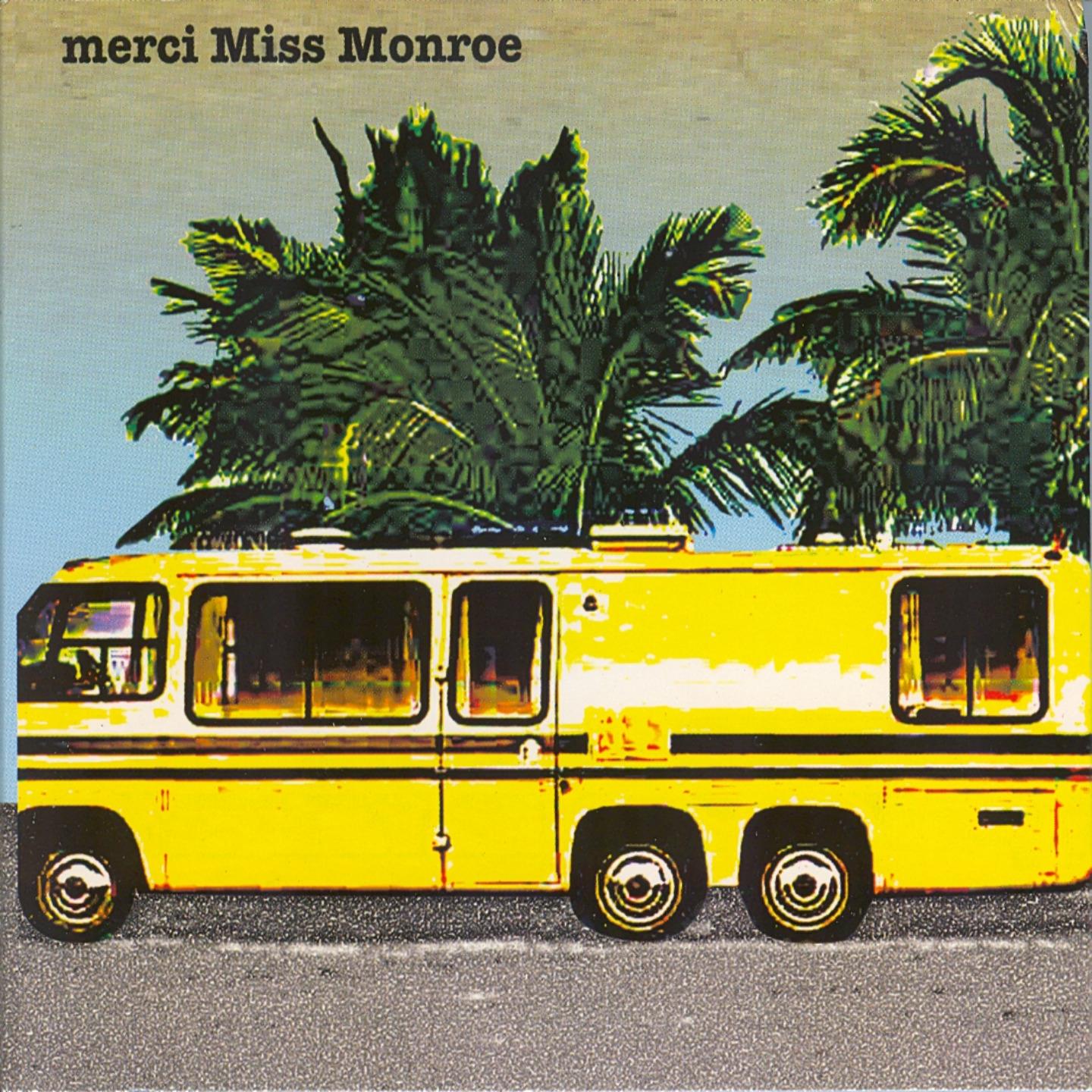 Постер альбома Merci Miss Monroe