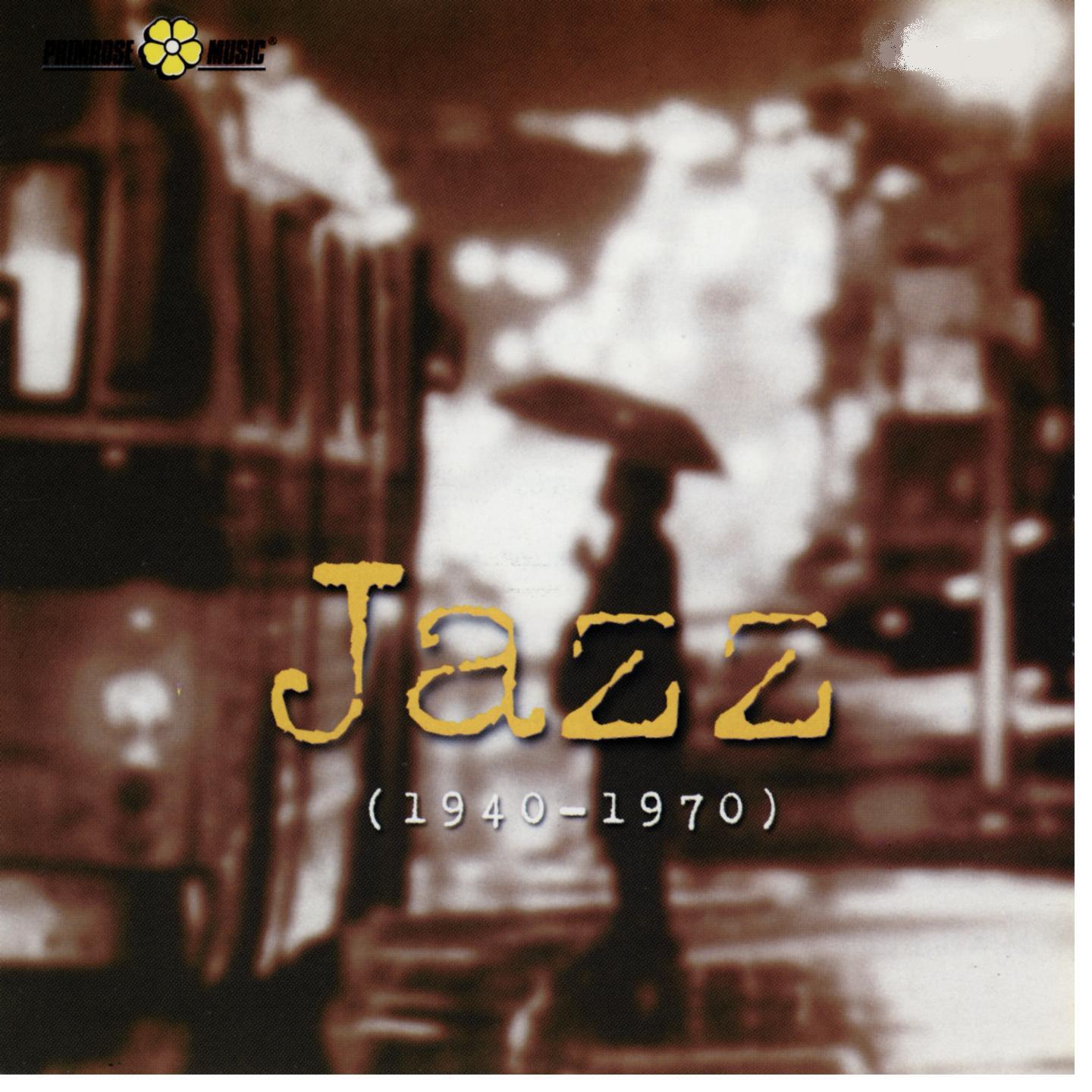 Постер альбома Jazz (1940 - 1970)