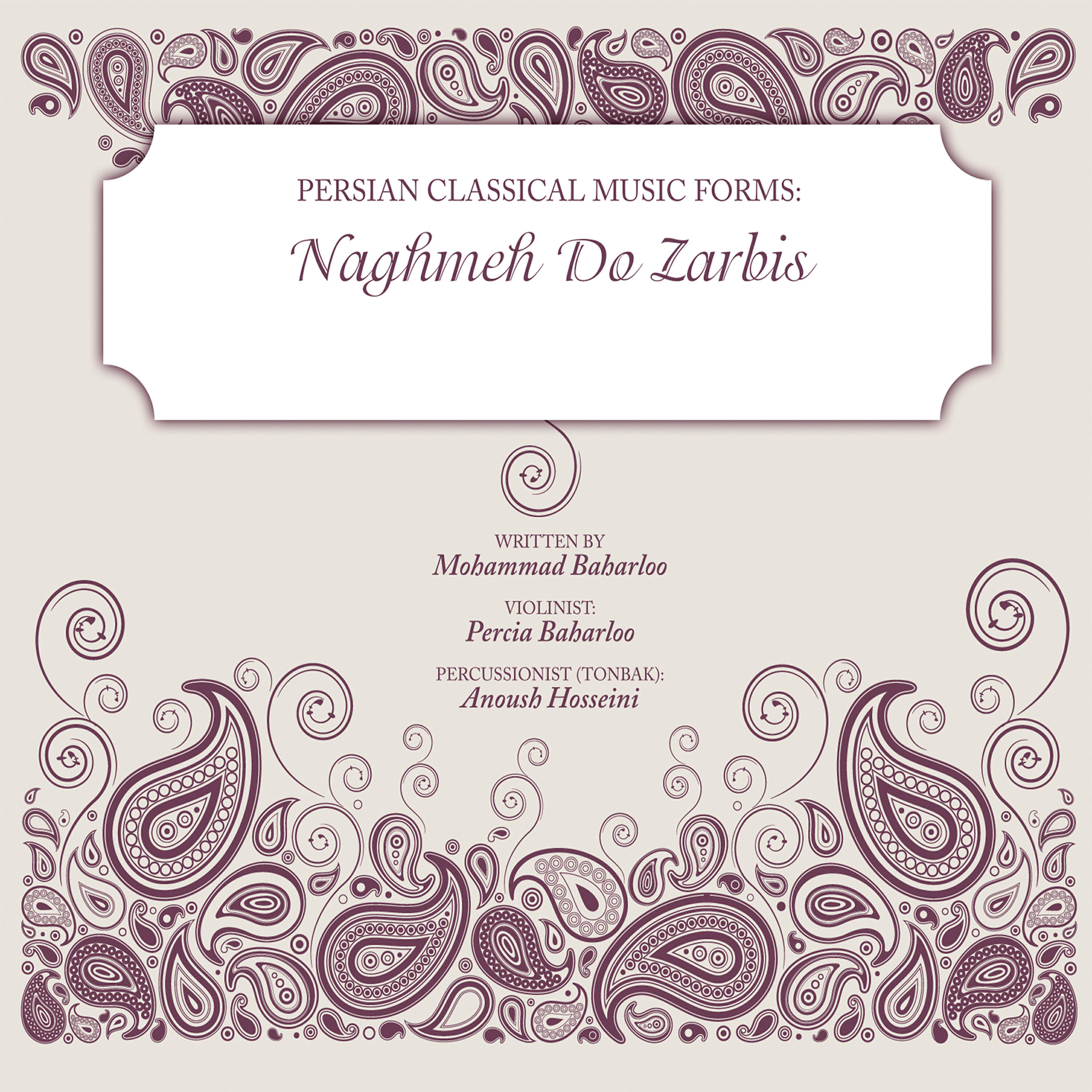 Percia Baharloo - Naghmeh Do Zarbi Rust Panj Gah