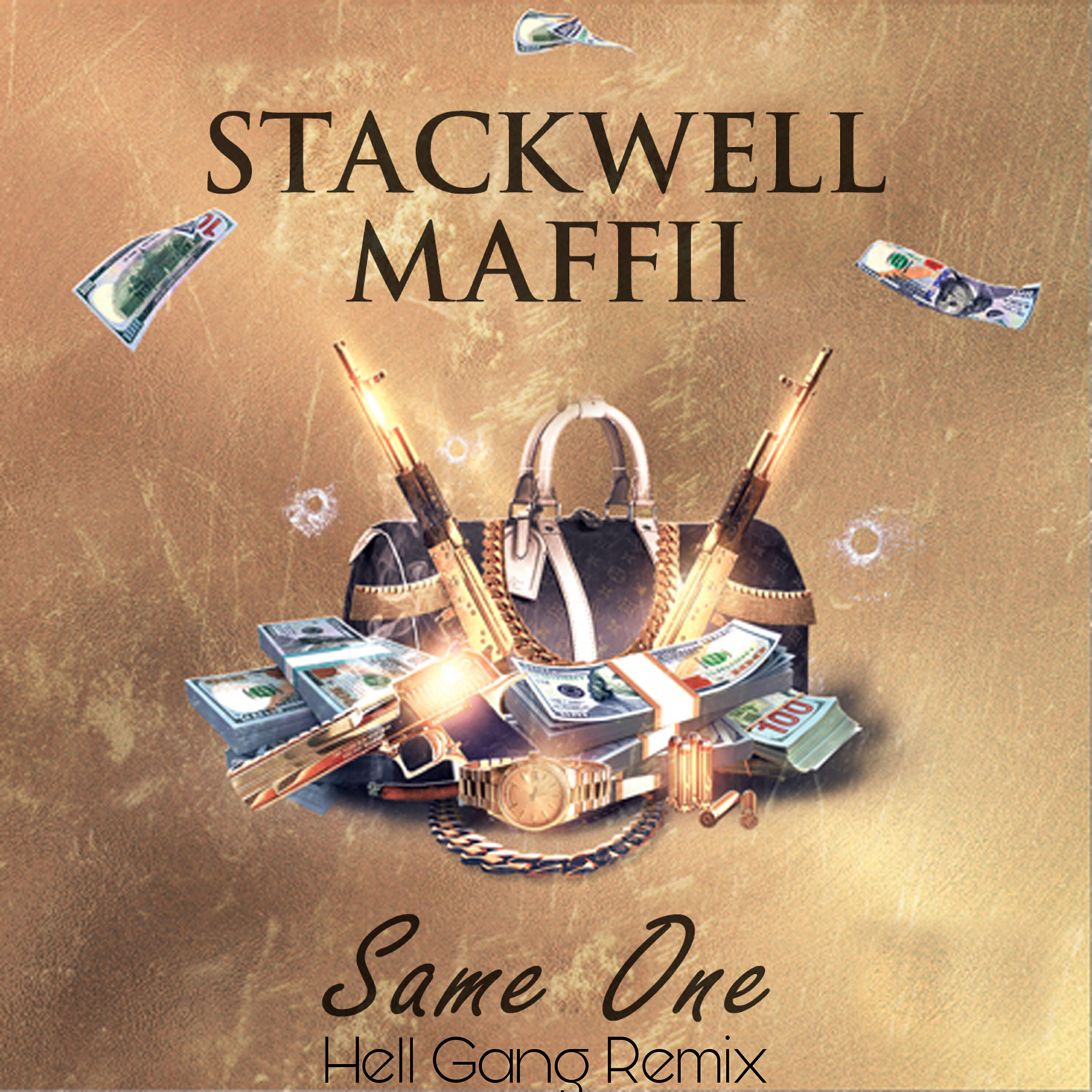 Stackwell - Same One (Hell Gang Remix)