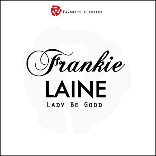 FRANKIE LAINE - Dont Fence Me in