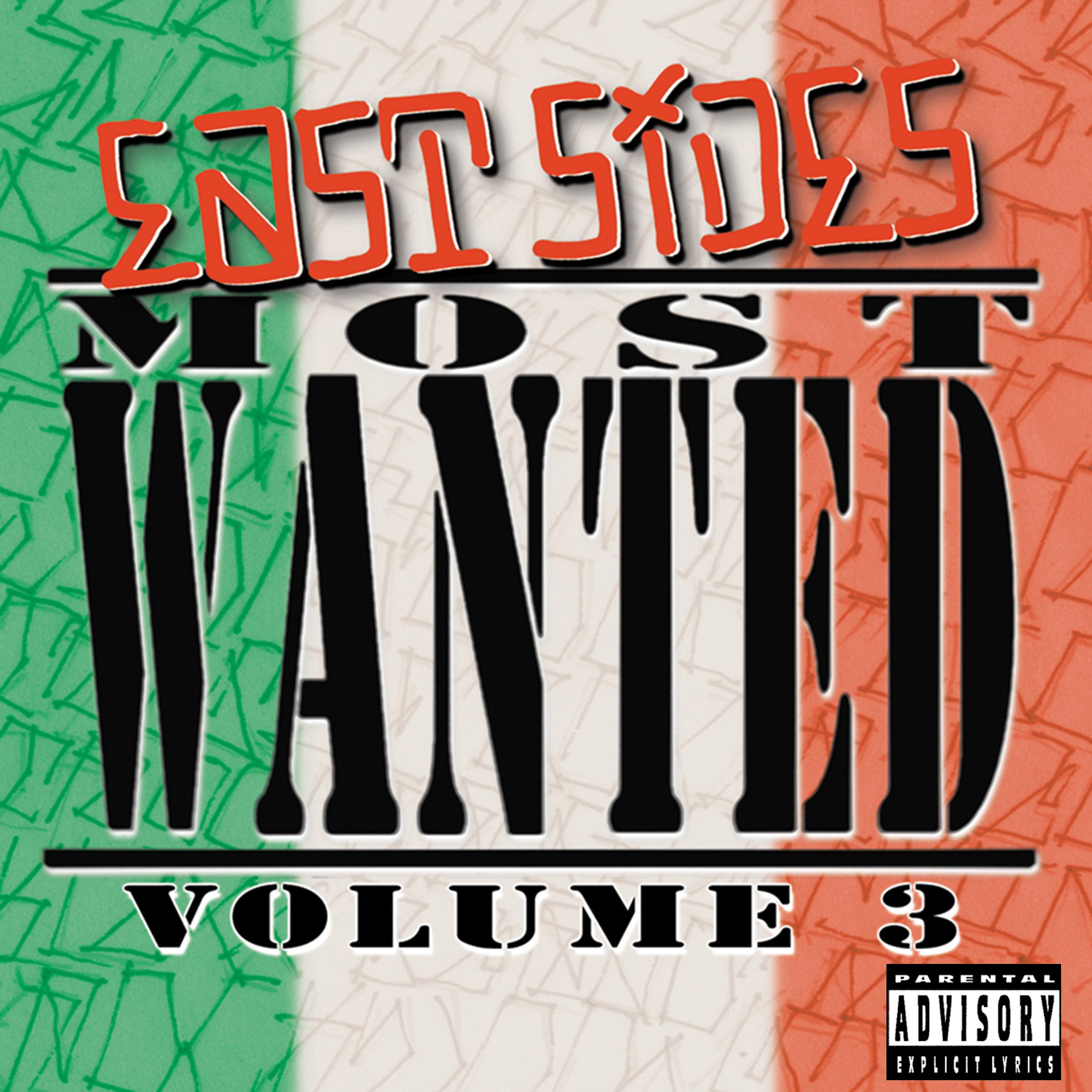 Постер альбома East Sides Most Wanted Volume Three