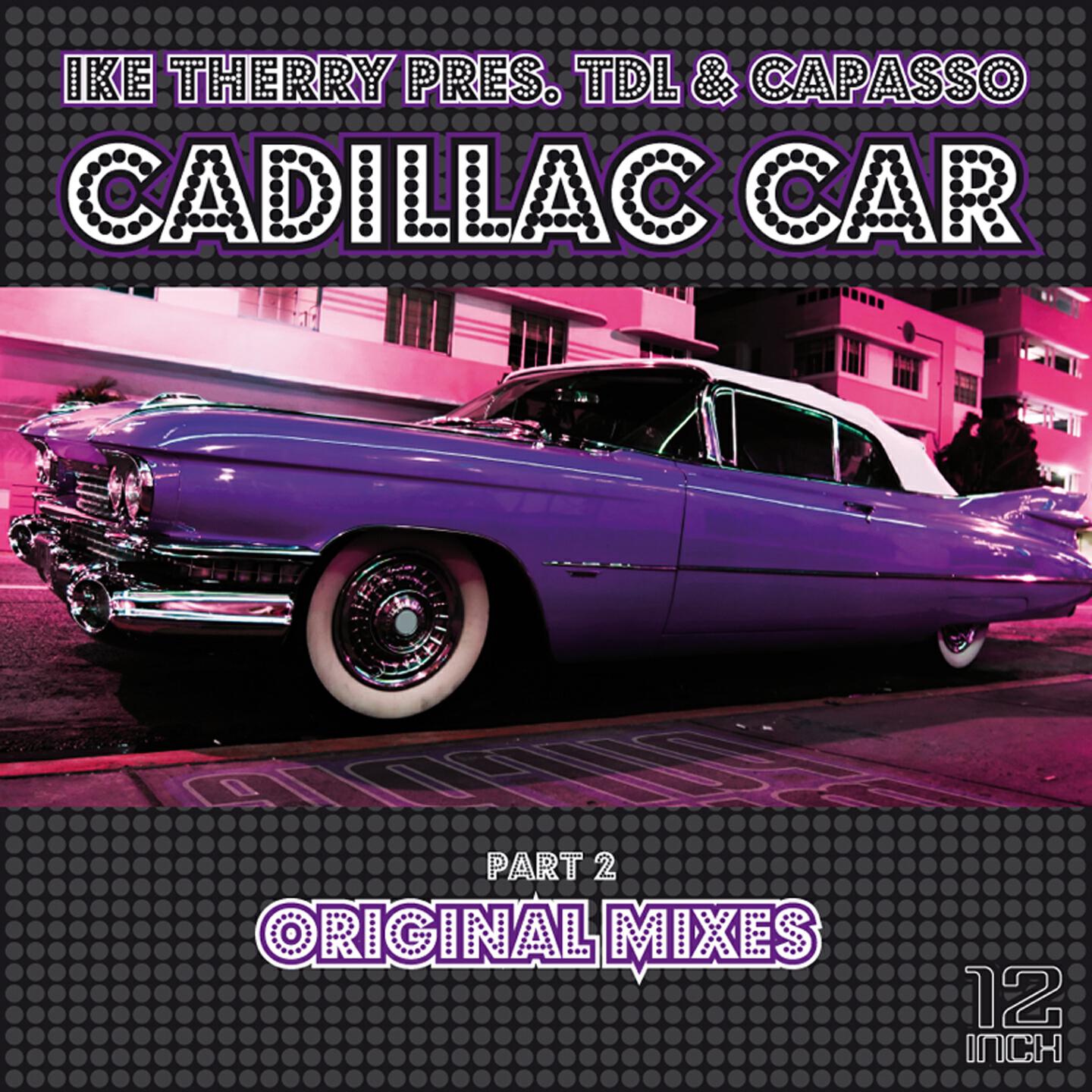 Ike Therry - Cadillac Car (Deep Mix Jamie Lewis Edit)