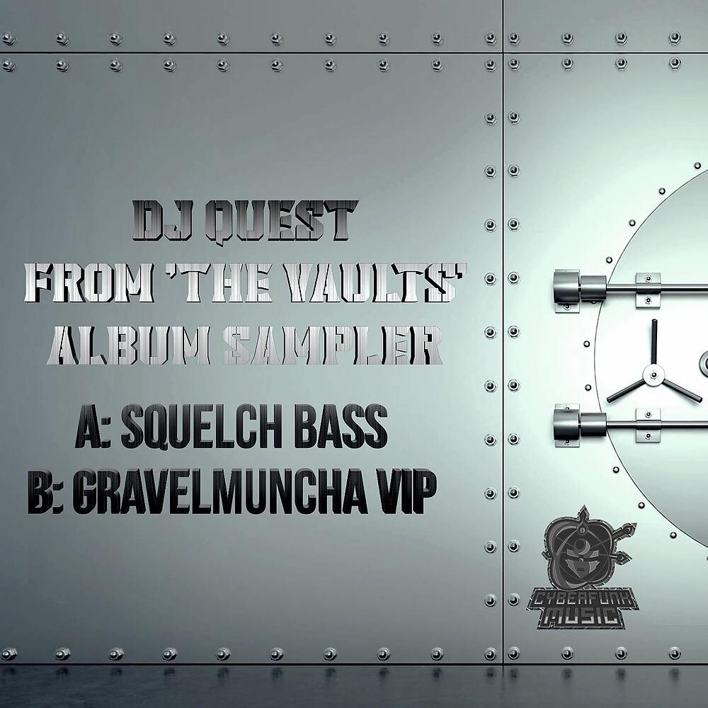 Постер альбома Squelch Bass / Gravelmuncha VIP