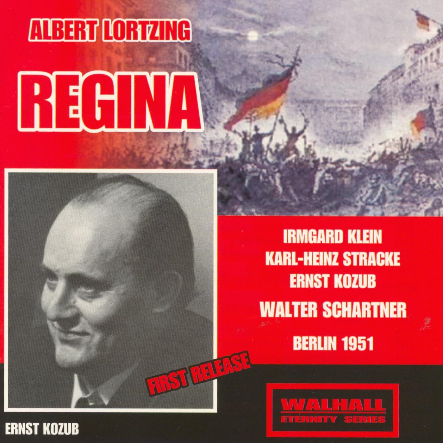 Постер альбома Albert Lortzing : Regina