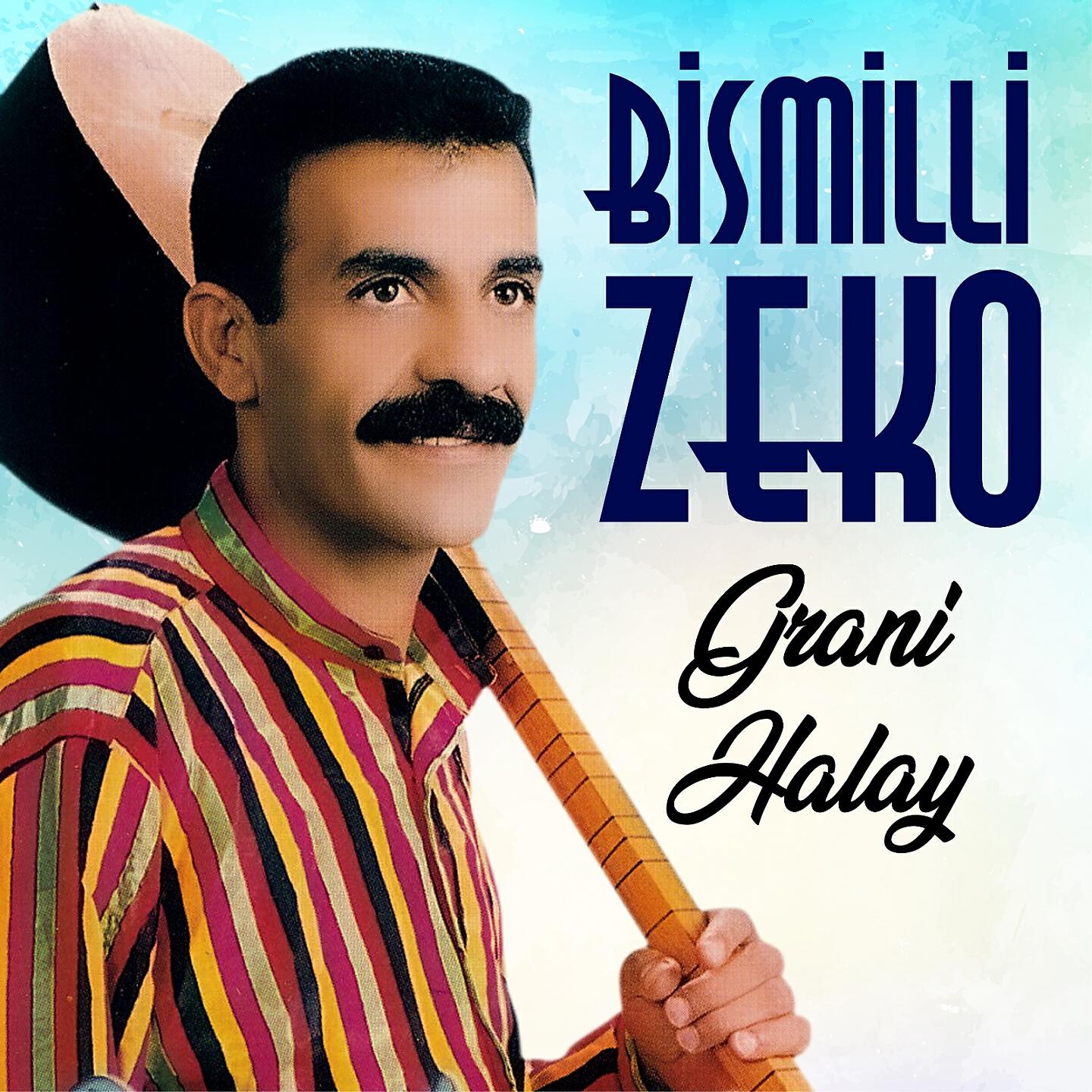 Bismilli Zeko - Zozan