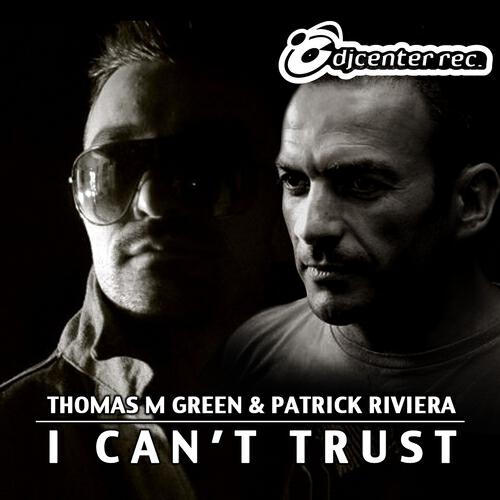 Thomas M. Green - I Can't Trust (Kristof Tigran Remix)