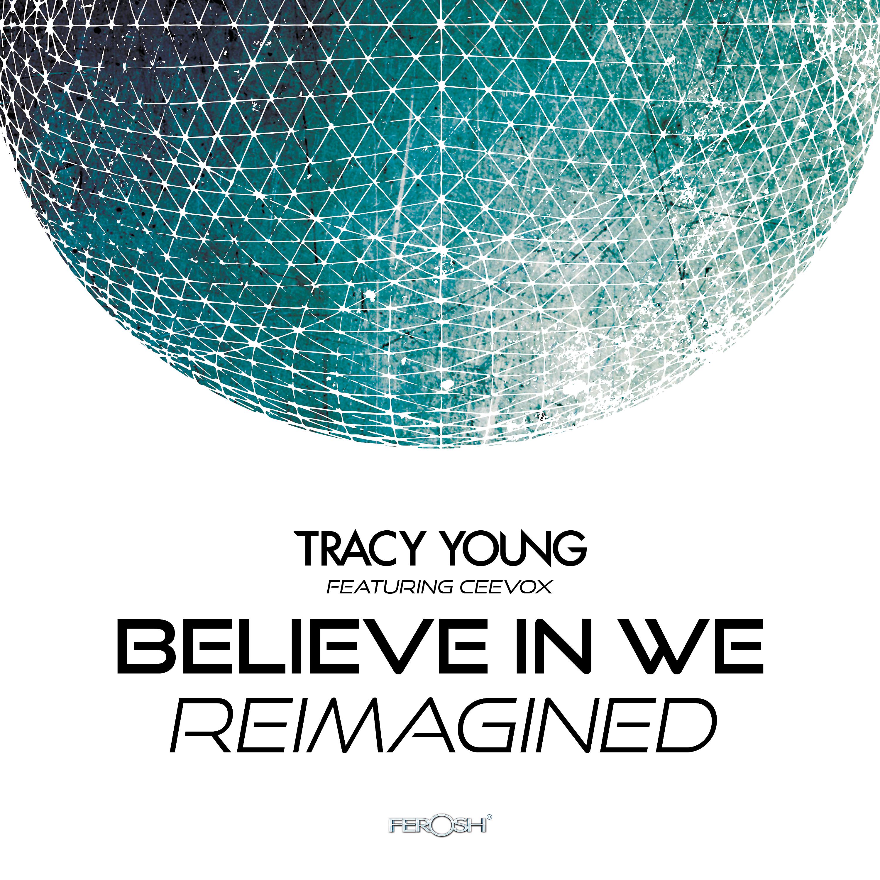 Постер альбома Believe in We (Reimagined)