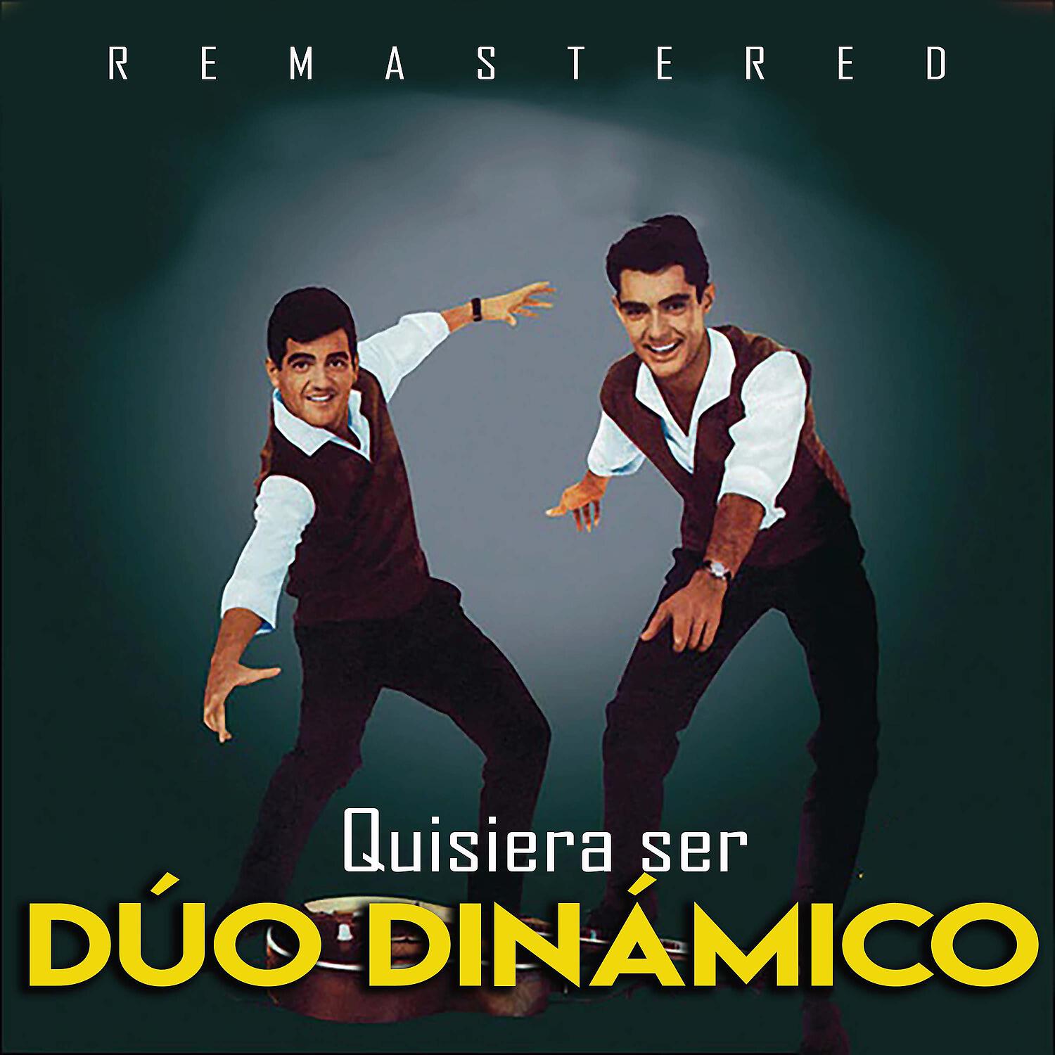 Duo Dinamico - Ahí en el Cielo (Remastered)