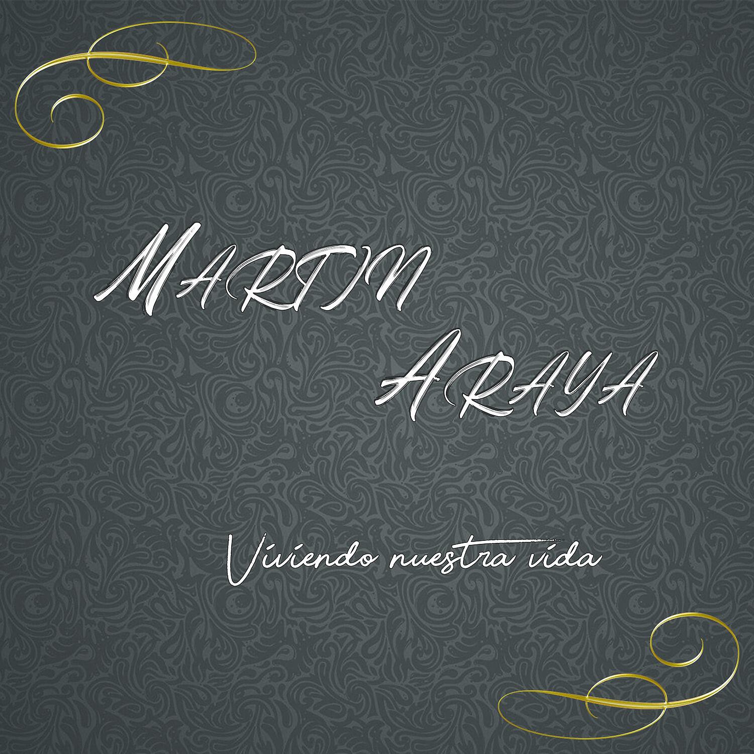 Martin Araya - Nuestro juramento