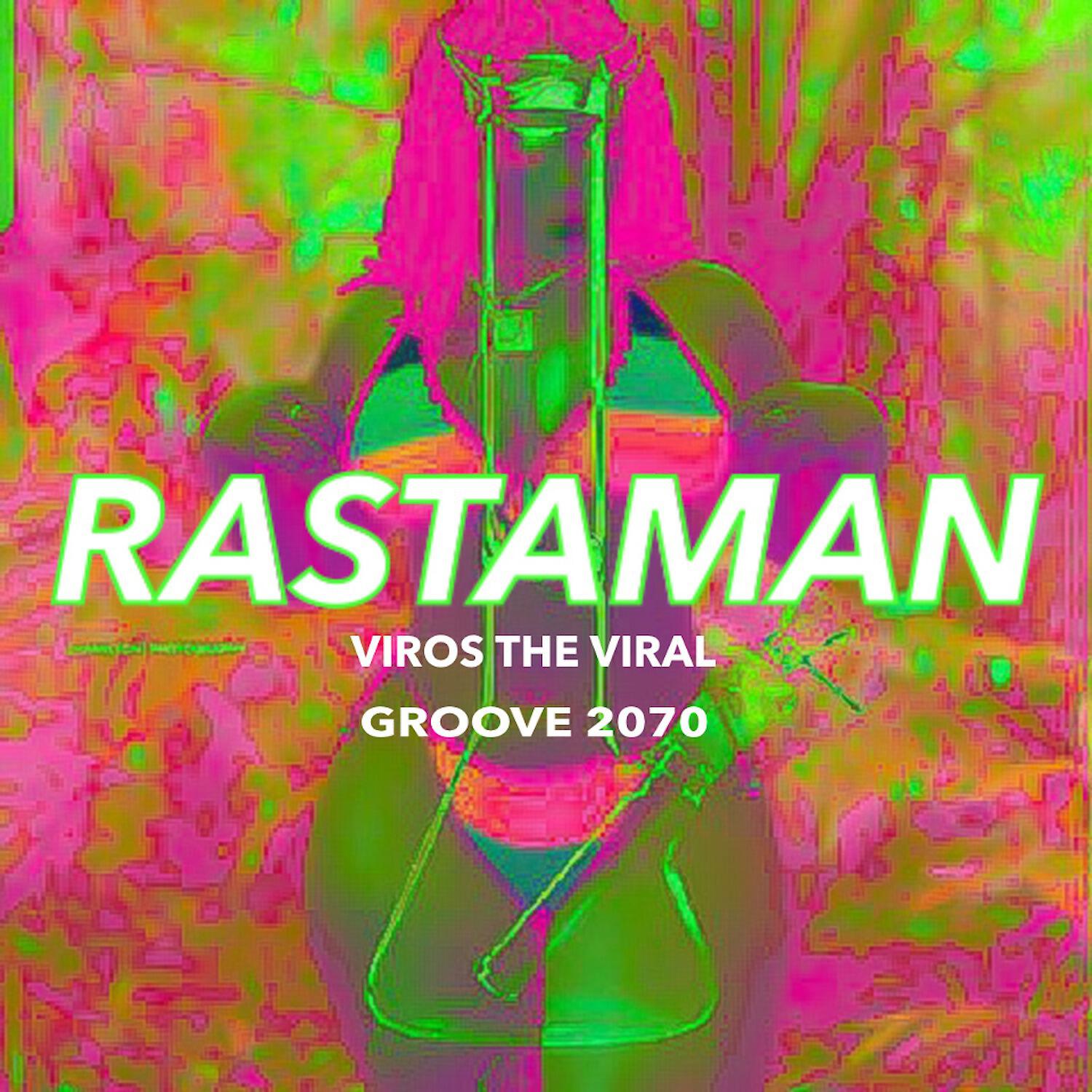 Viros the viral - Rastaman
