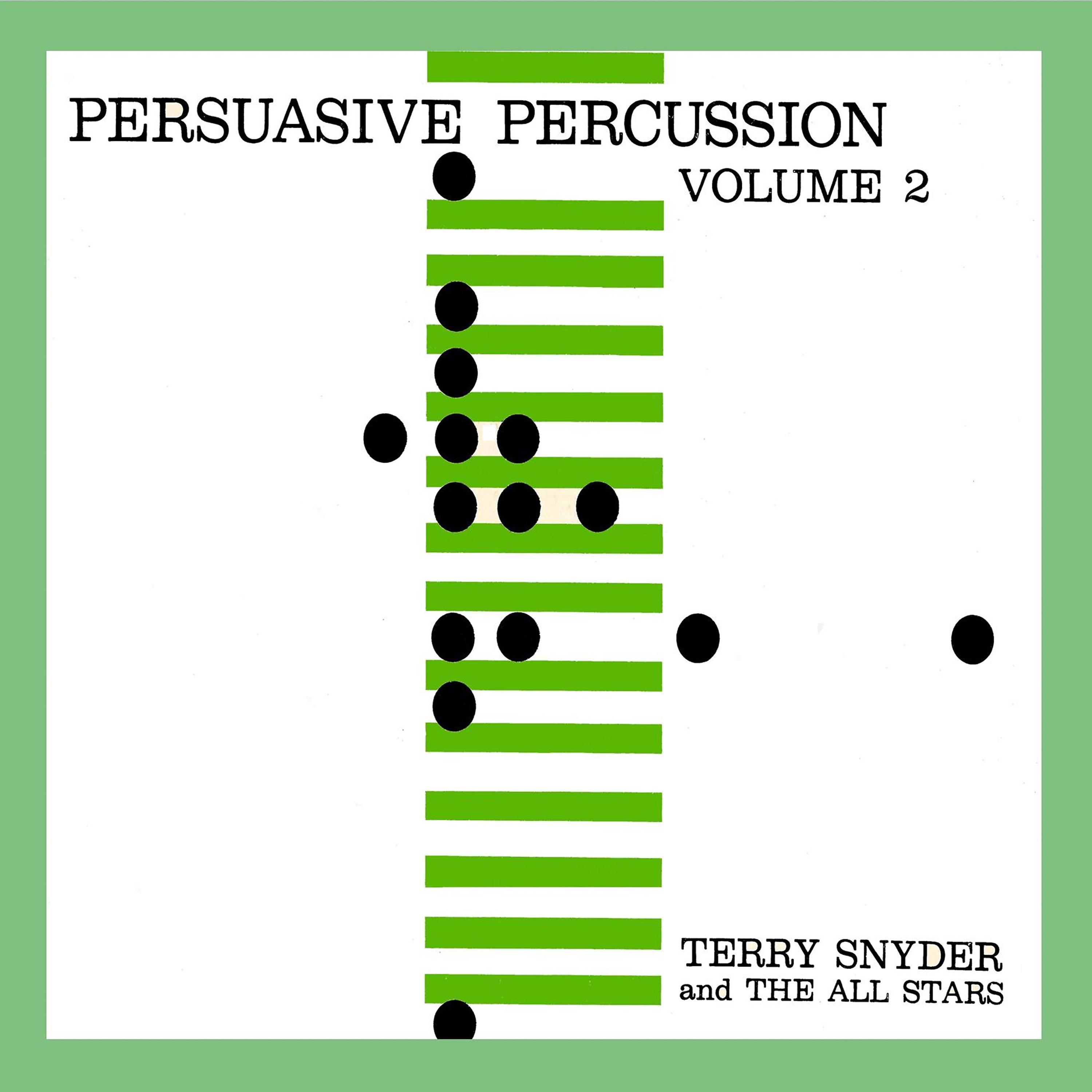 Постер альбома Persuasive Percussion Volume 2