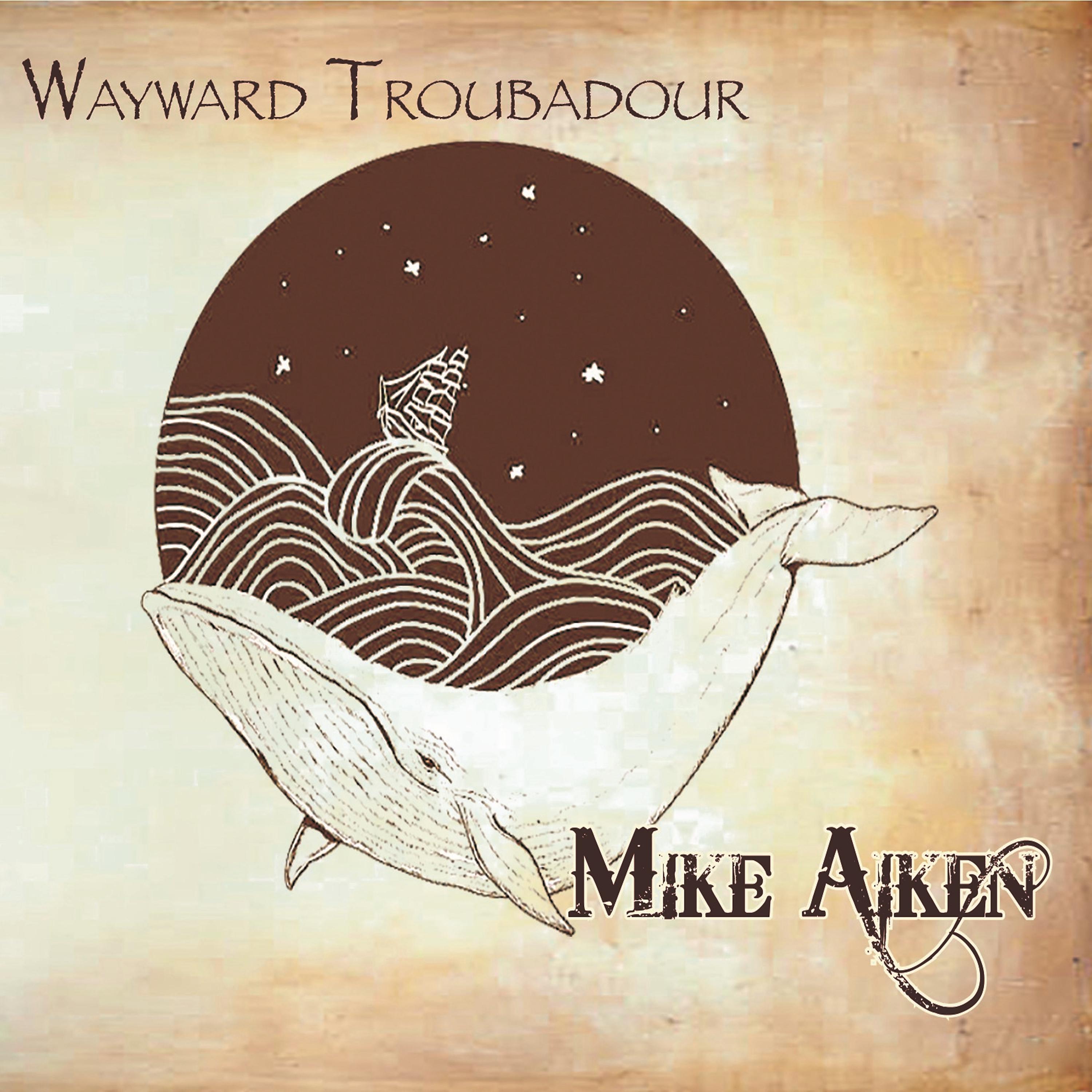 Постер альбома Wayward Troubadour