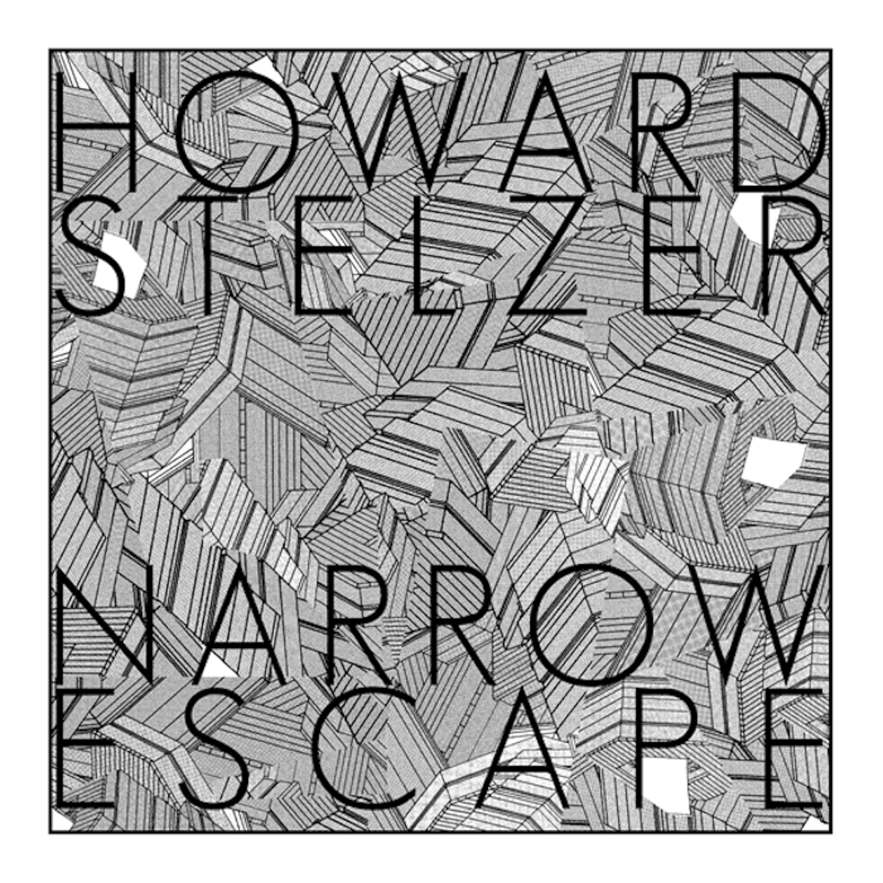 Howard Stelzer - Narrow Escape