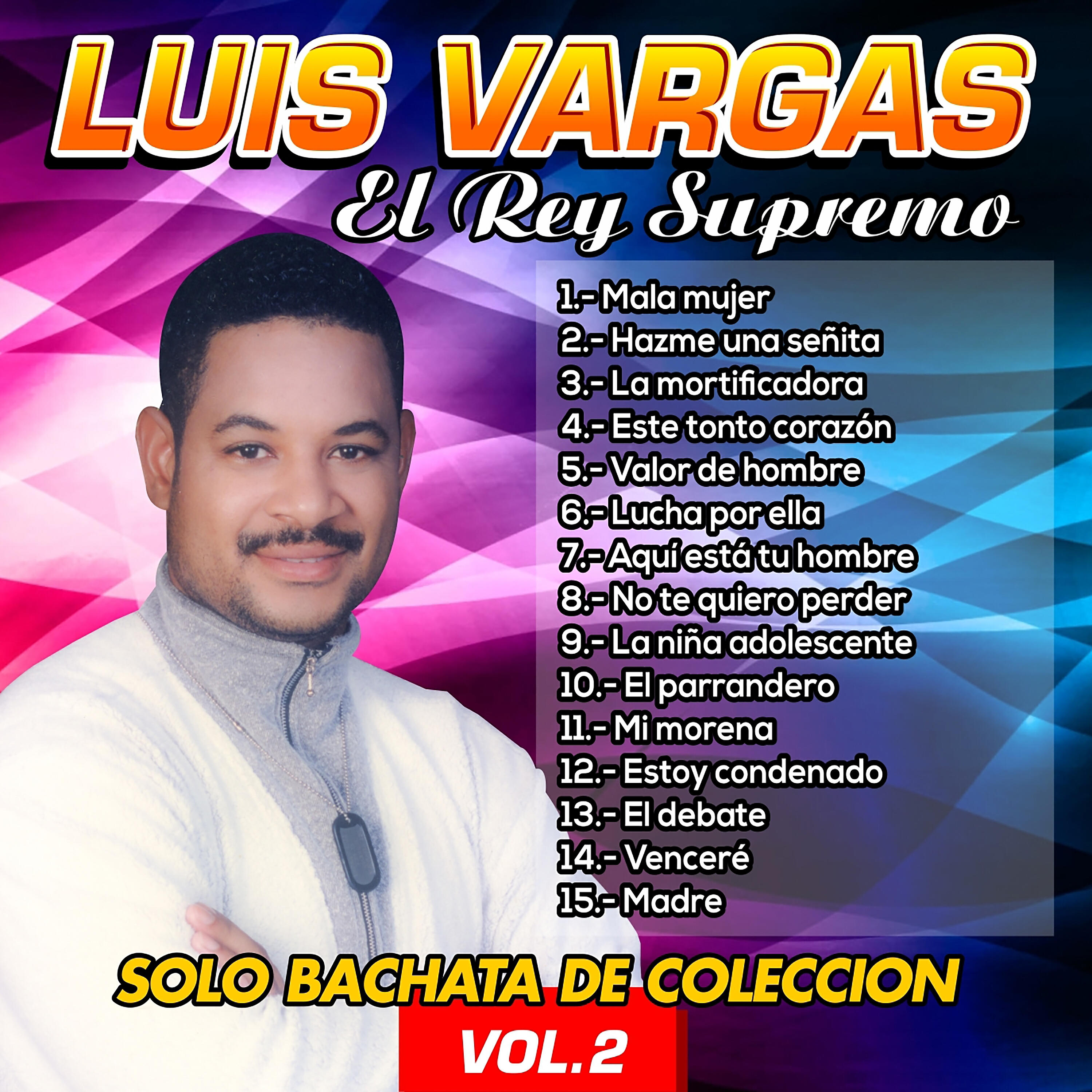 Luis Vargas - Mala Mujer