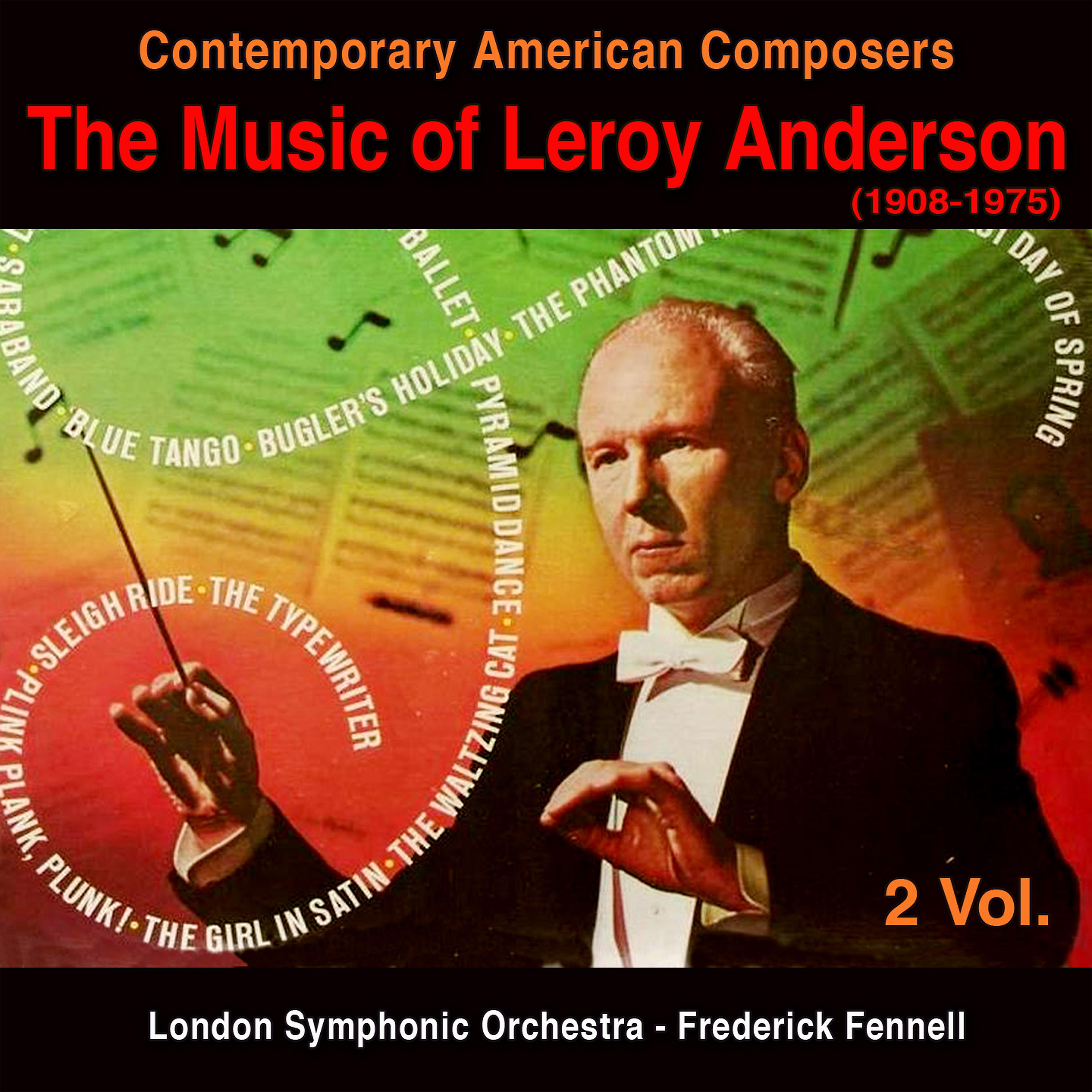 Постер альбома Contemporary American Composers : The Music of Leroy Anderson