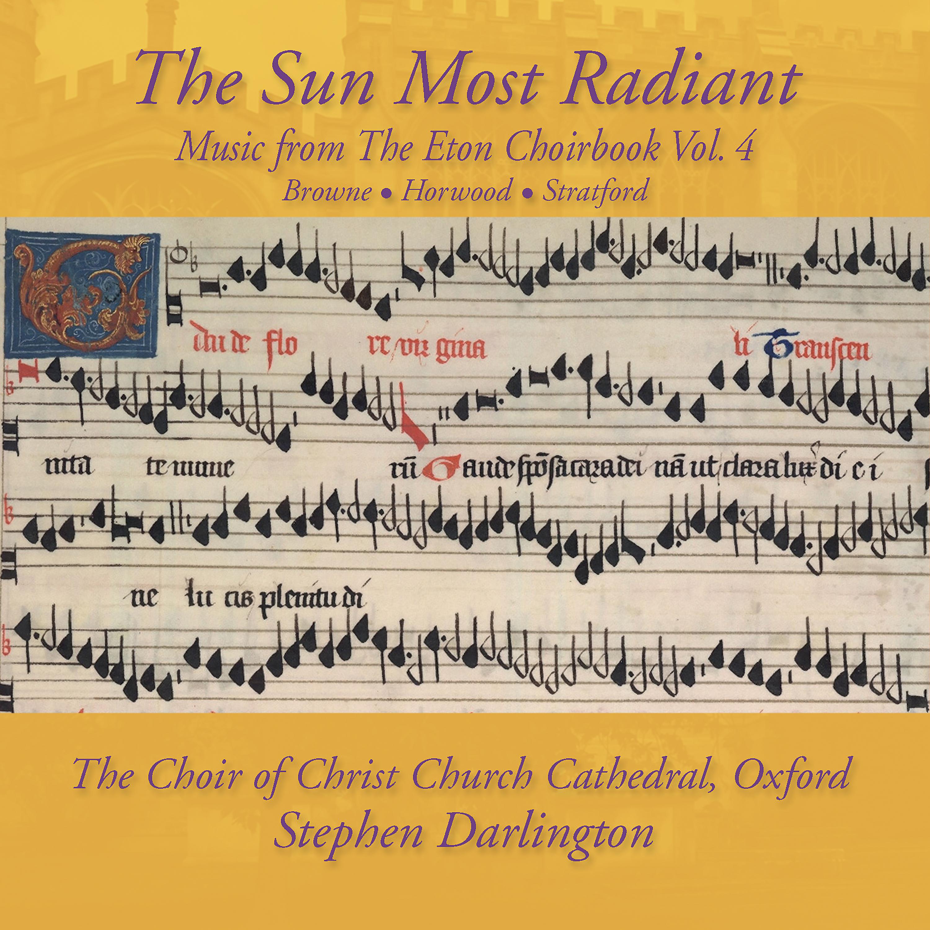 Постер альбома The Sun Most Radiant: Music from the Eton Choirbook, Vol. 4