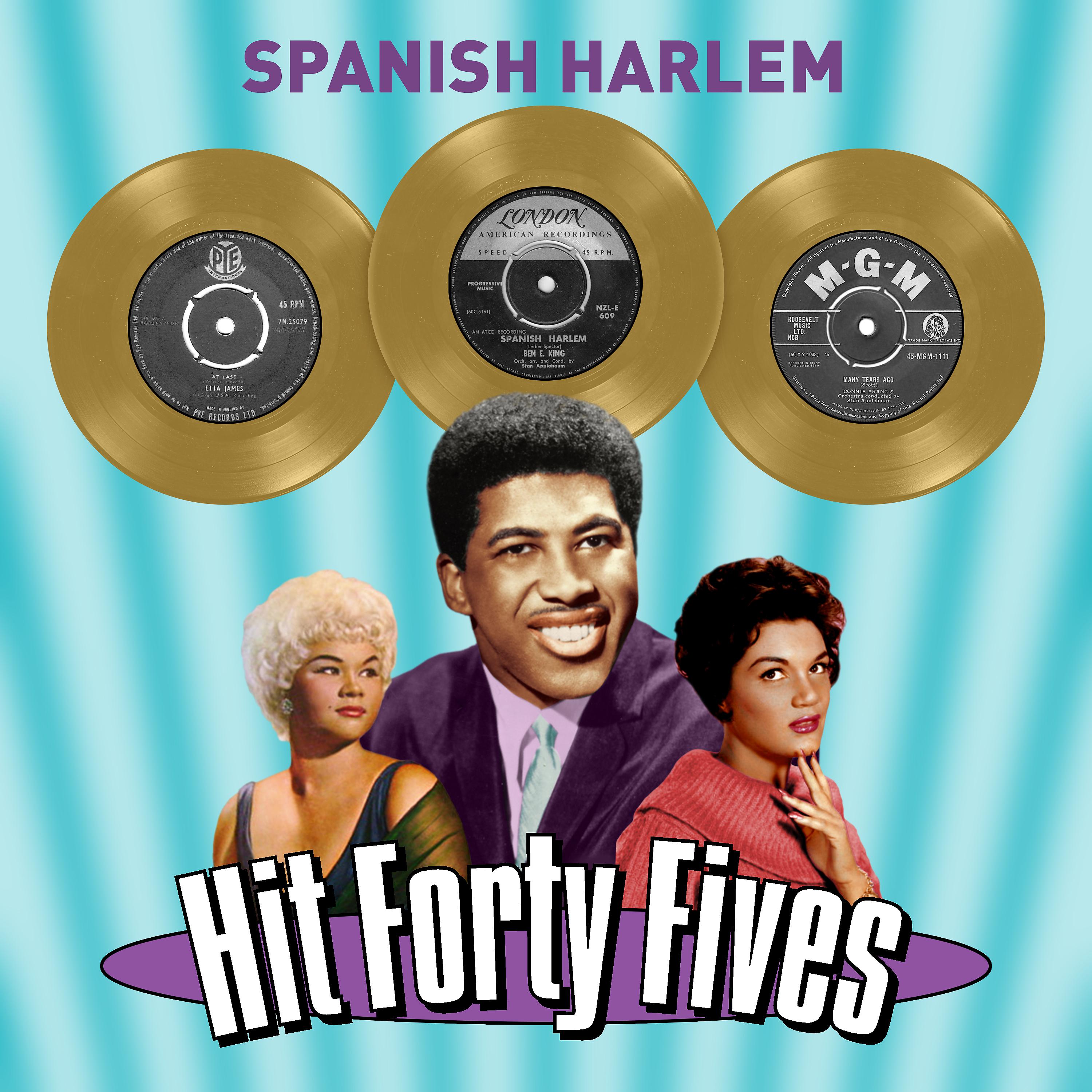 Постер альбома Spanish Harlem - Hit Forty Fives