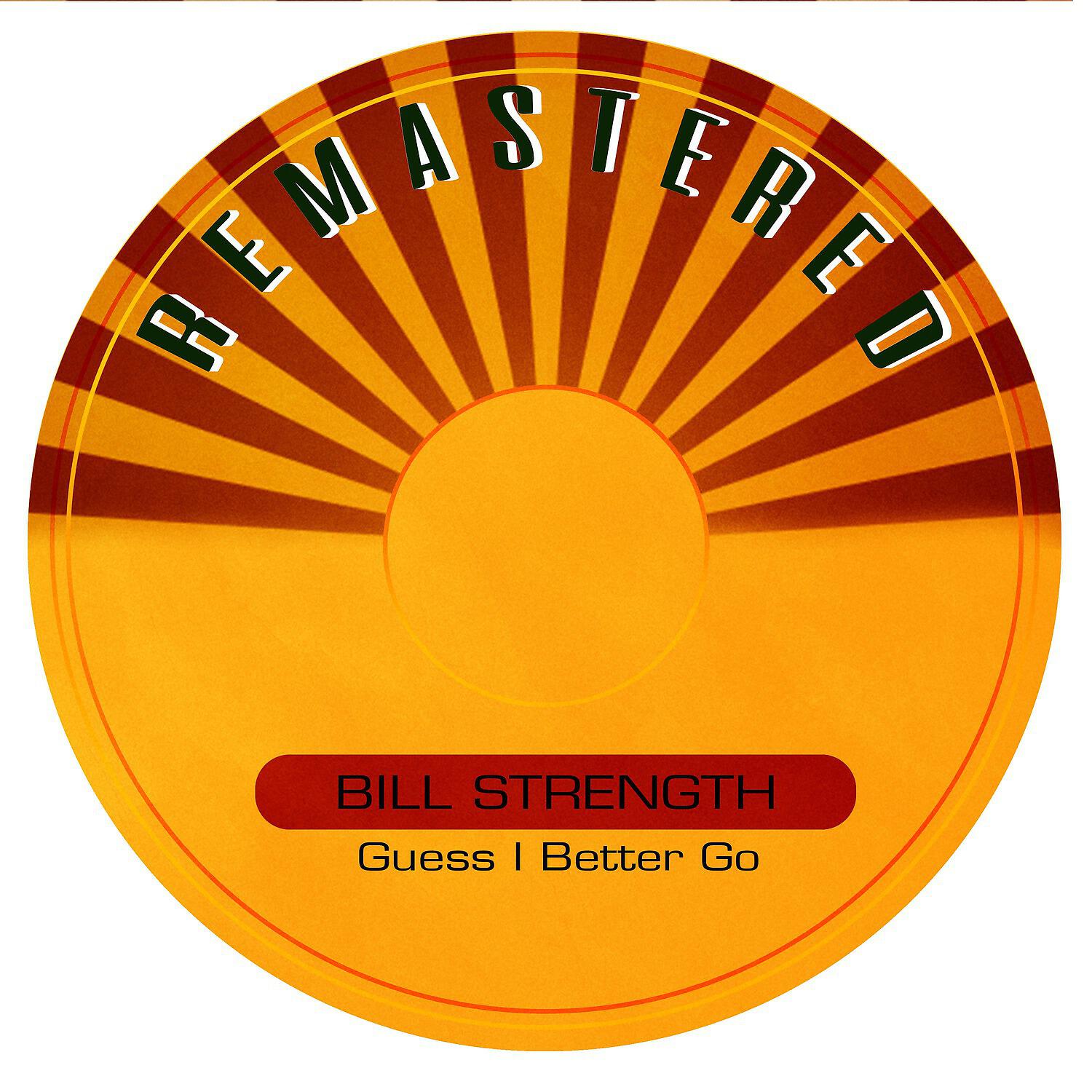 Bill Strength - Senorita (Remastered)