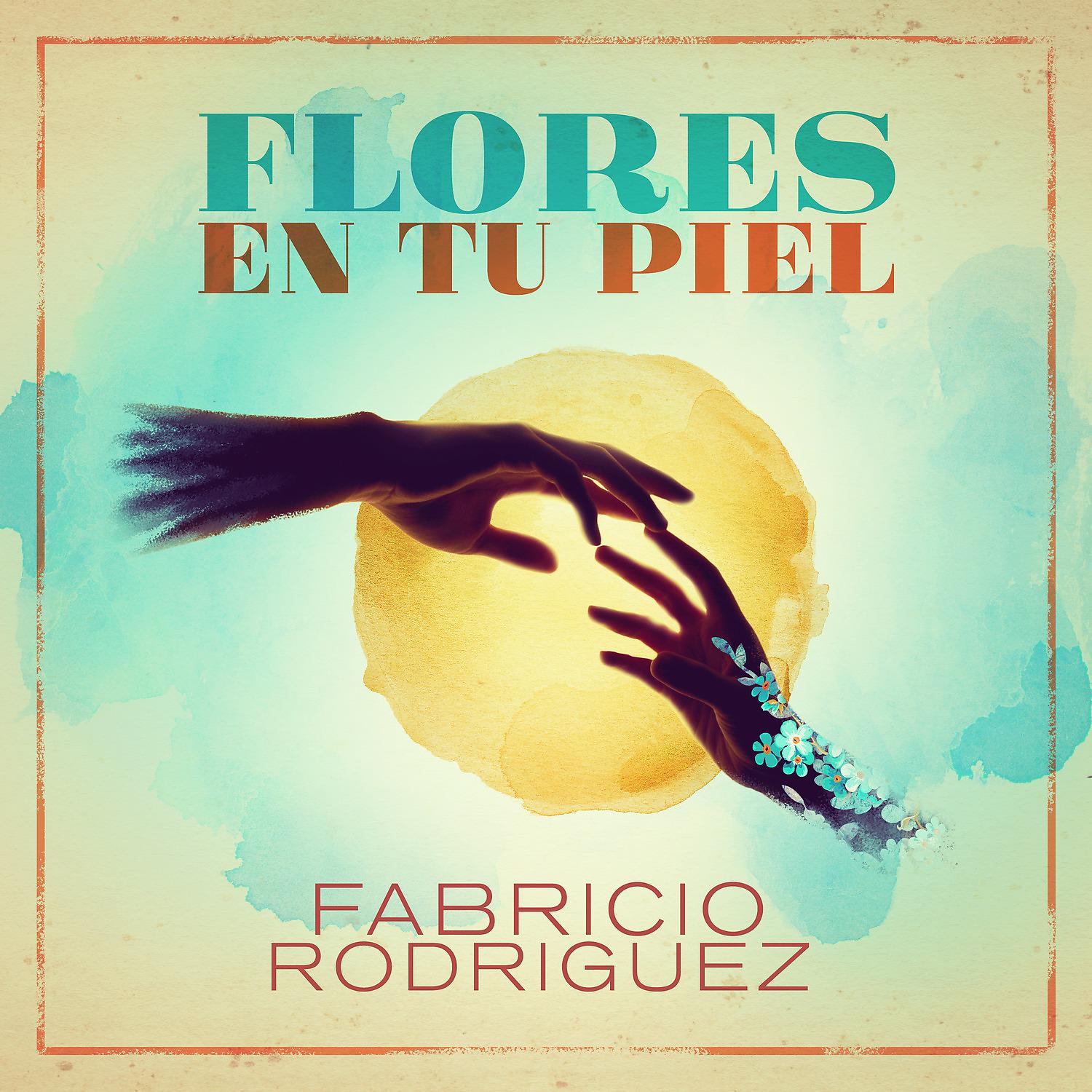 Постер альбома Flores en Tu Piel
