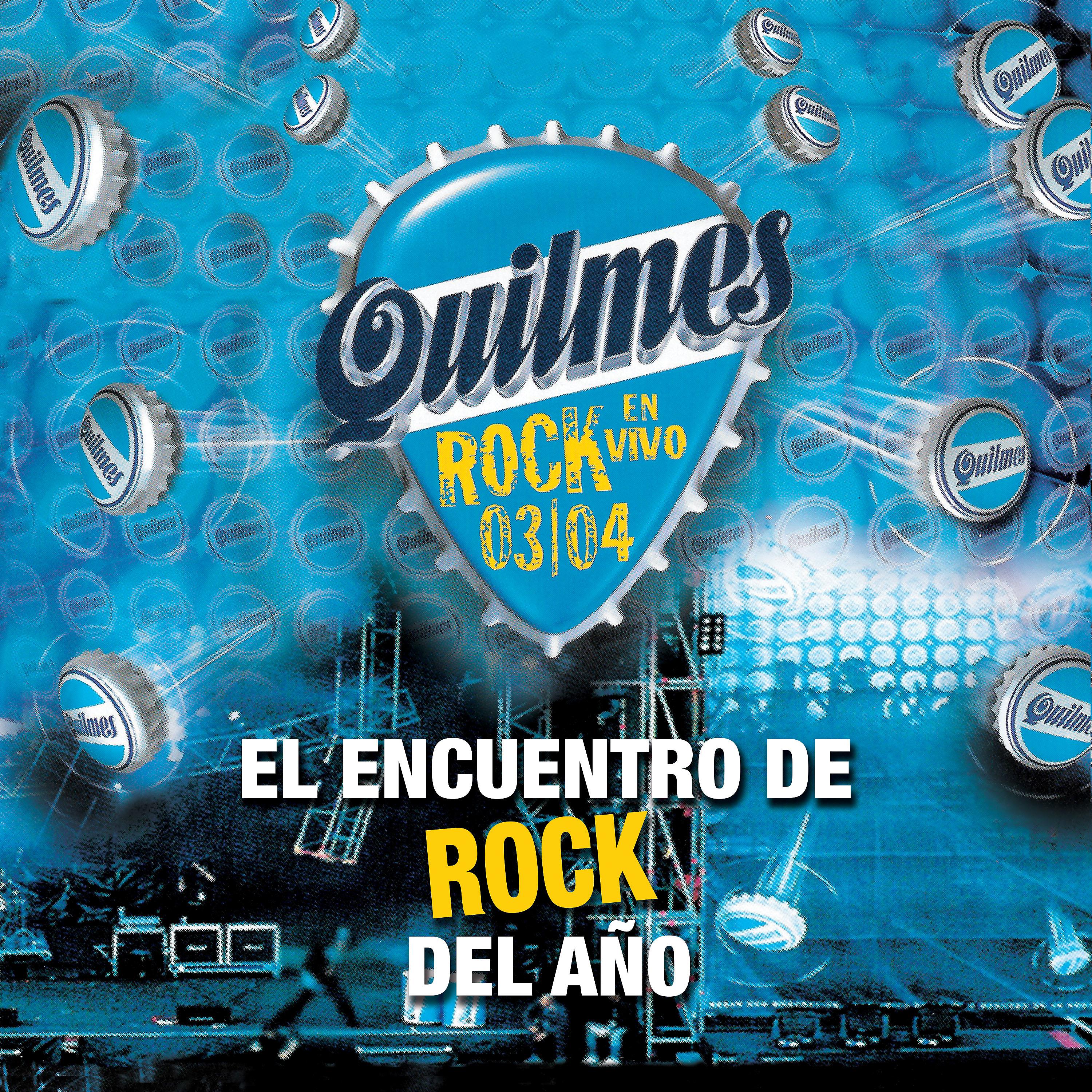 Постер альбома Quilmes Rock 03/04 - en Vivo