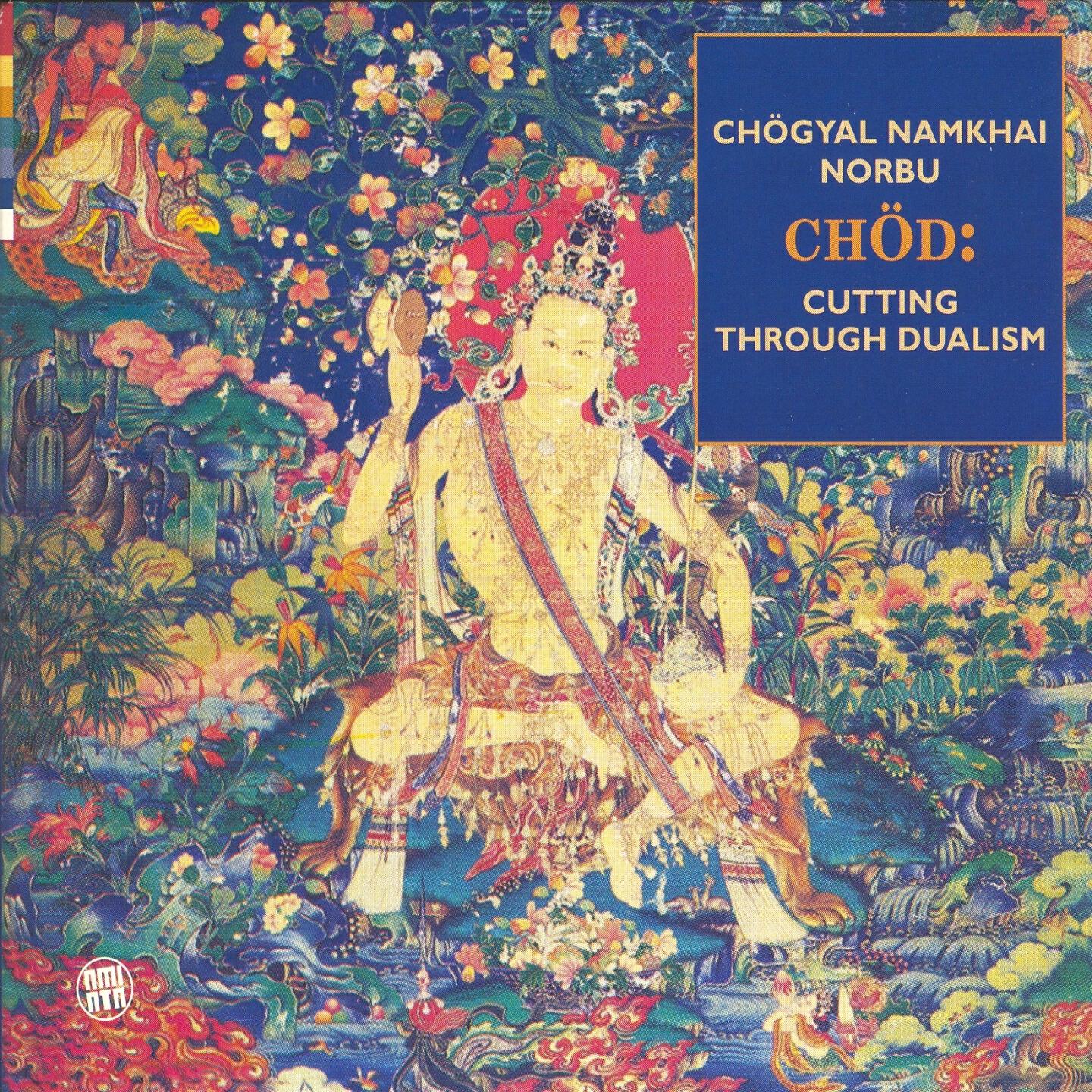 Chogyal Namkhai Norbu Rinpoche - The Song Of The Vajra