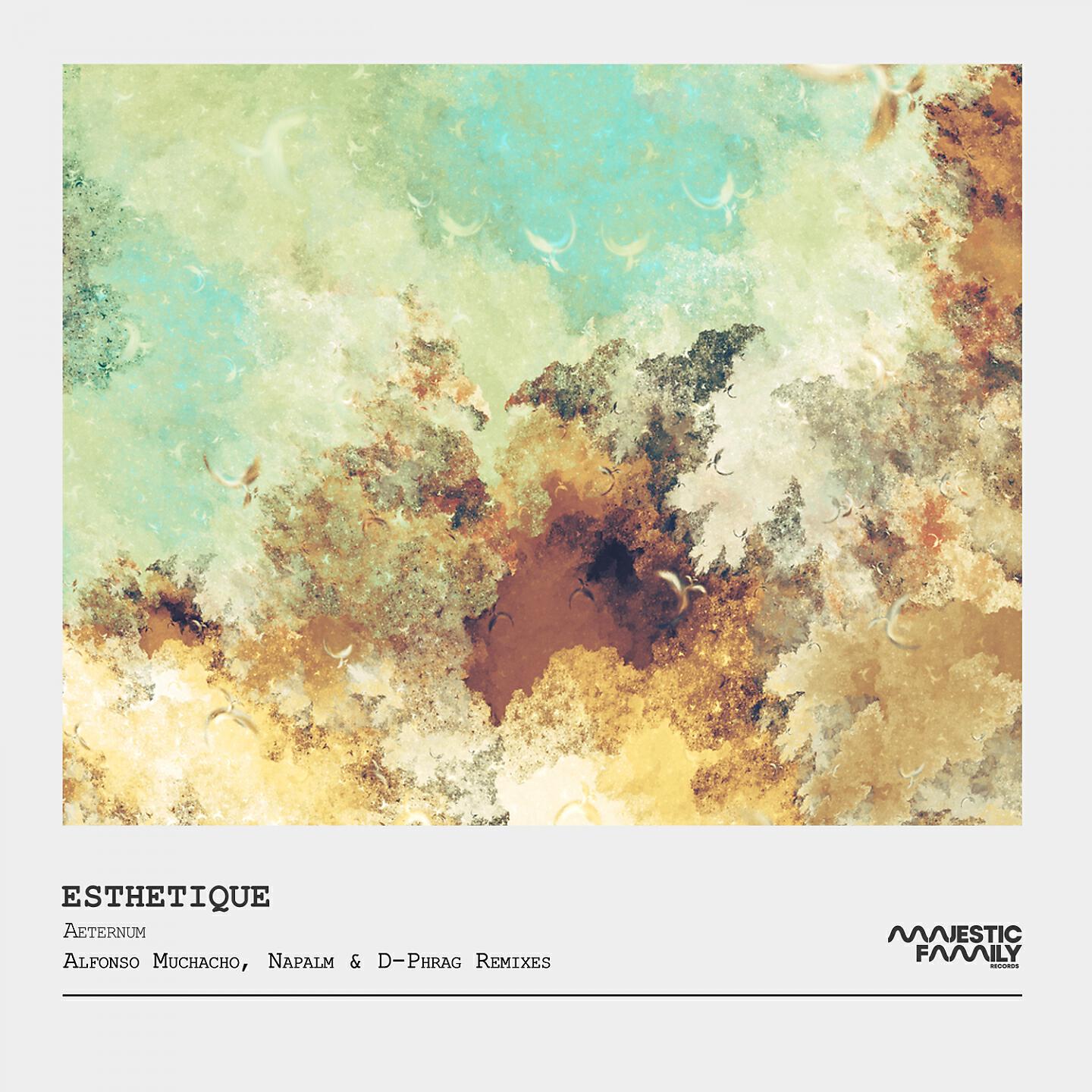 Esthetique - Aeternum (Alfonso Muchacho Remix)