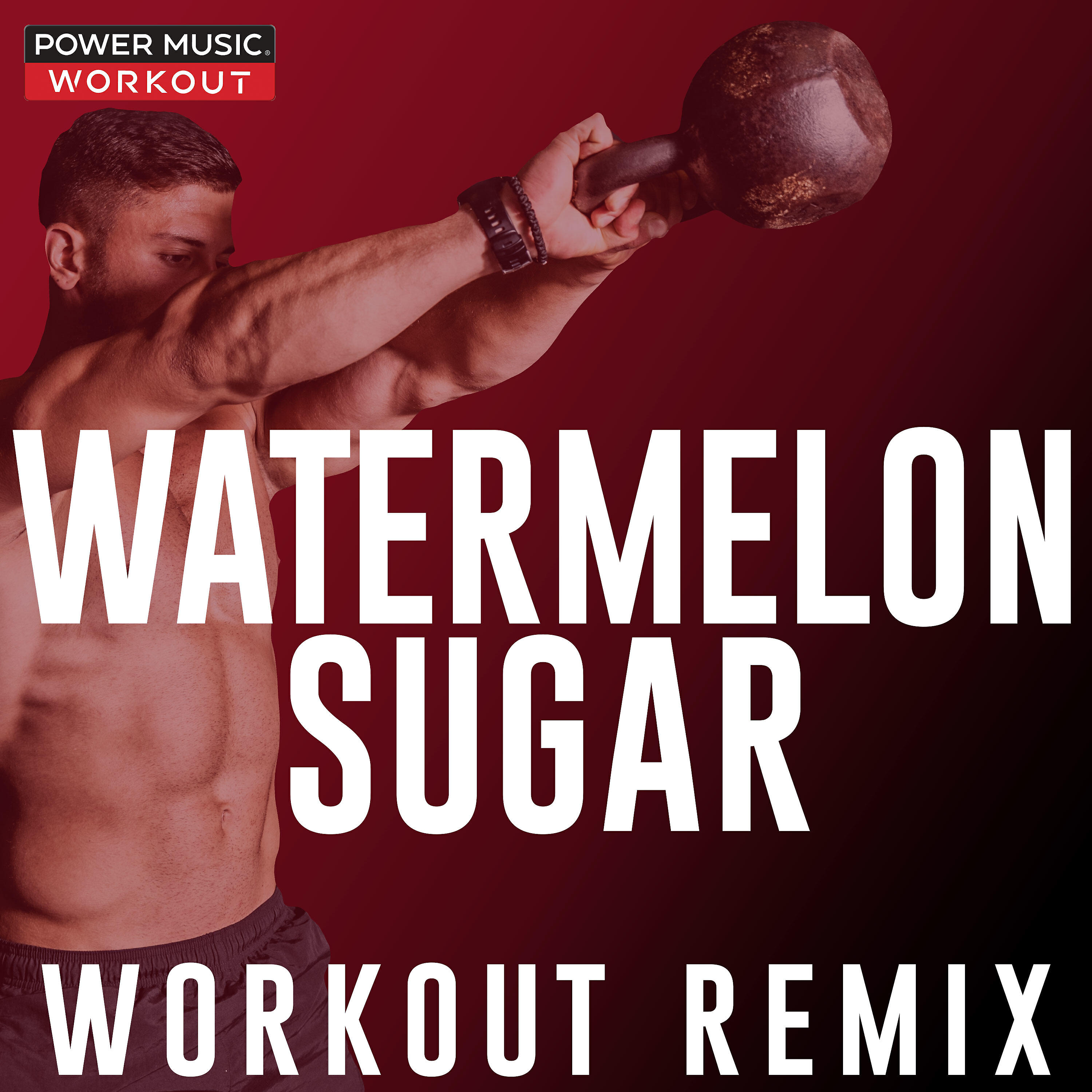 Power Music Workout - Watermelon Sugar (Workout Remix 128 BPM)