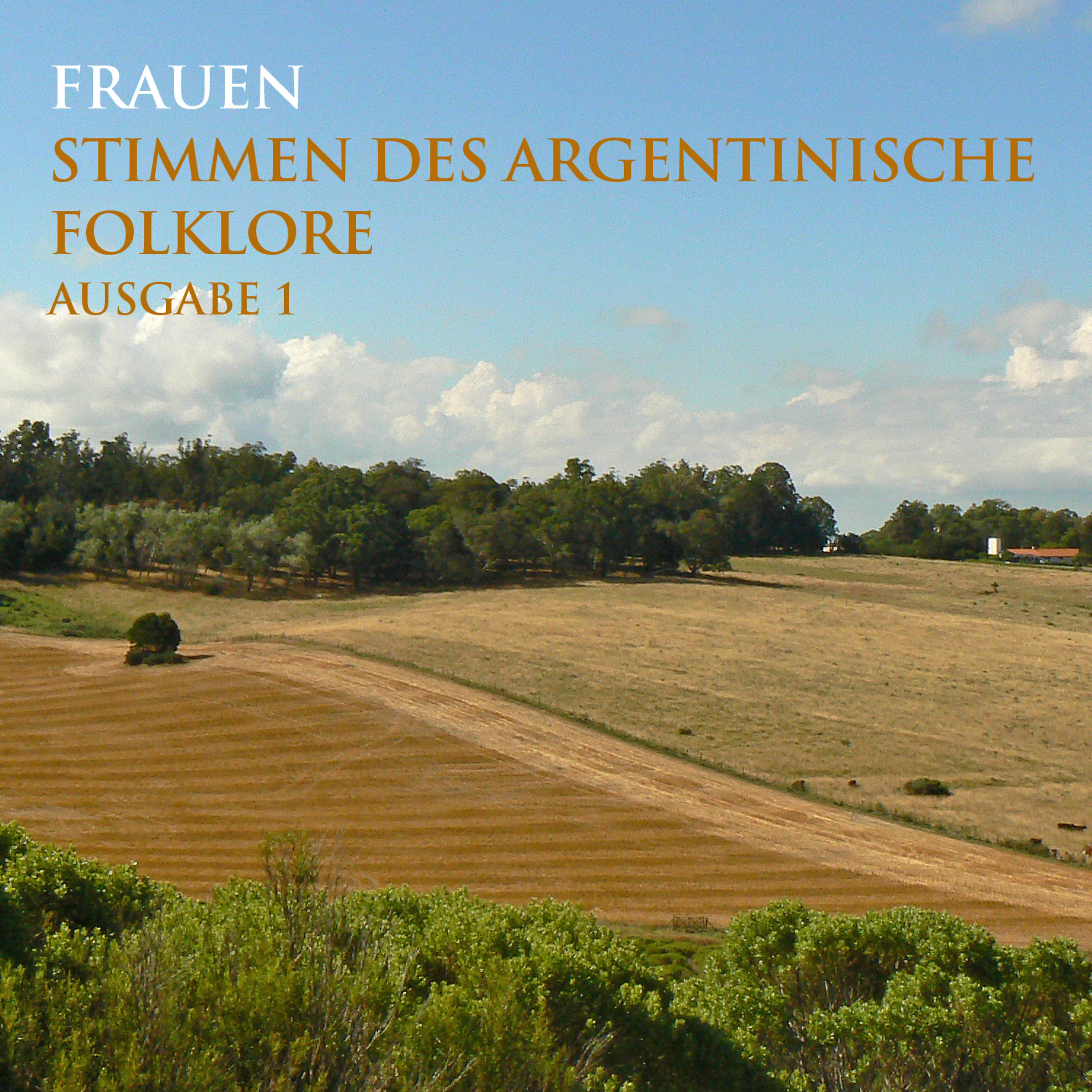 Постер альбома Frauen Stimmen Des Argentinische Folklore - Ausgabe 1