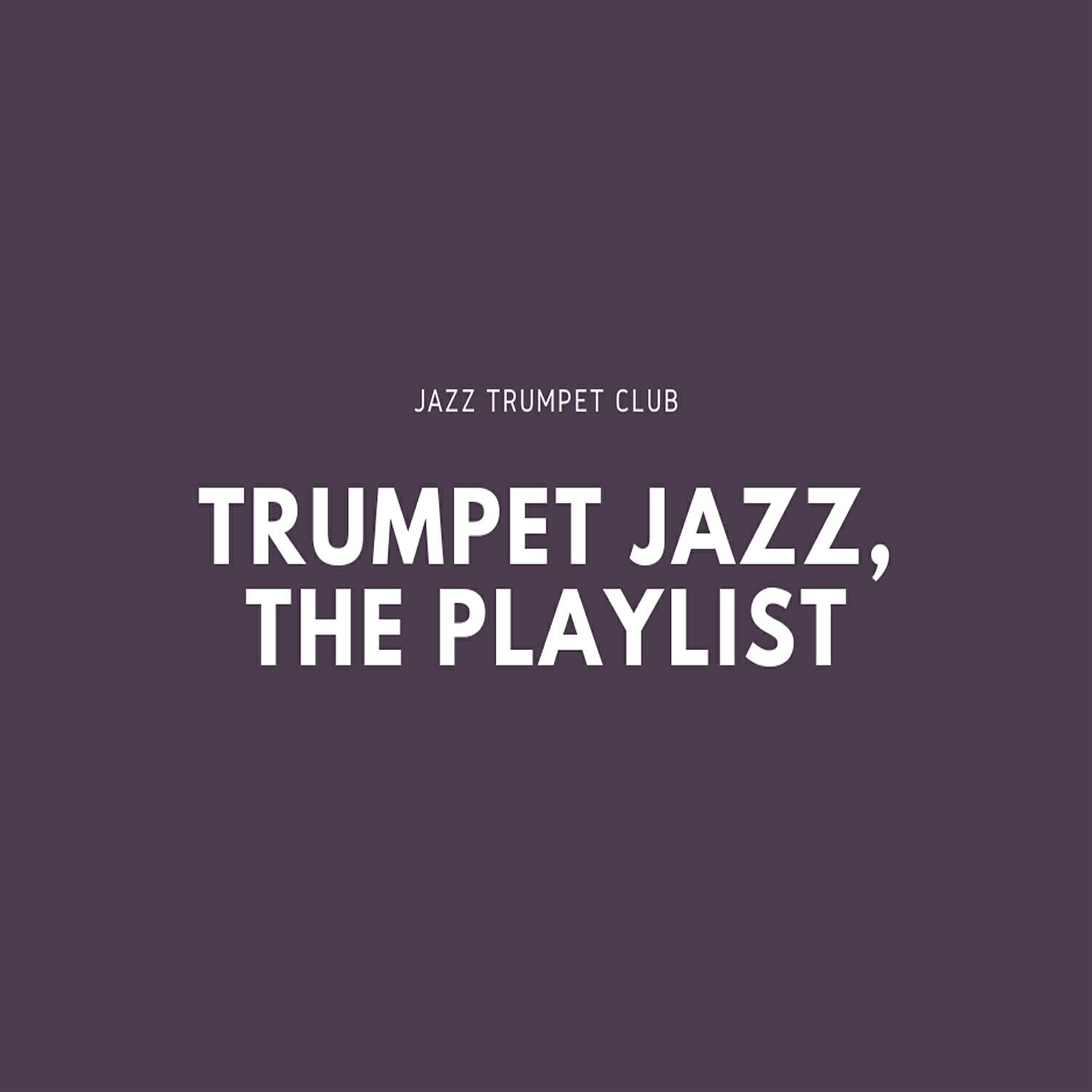 Jazz Trumpet Club - The Memphis Jazz Scene