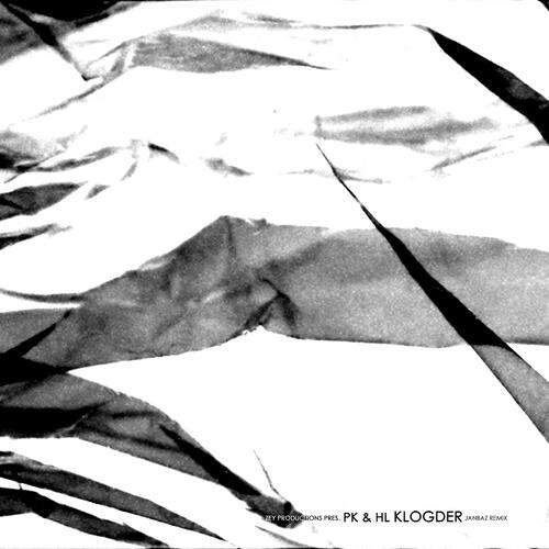 PK and HL - Klogder (Janbaz Remix)