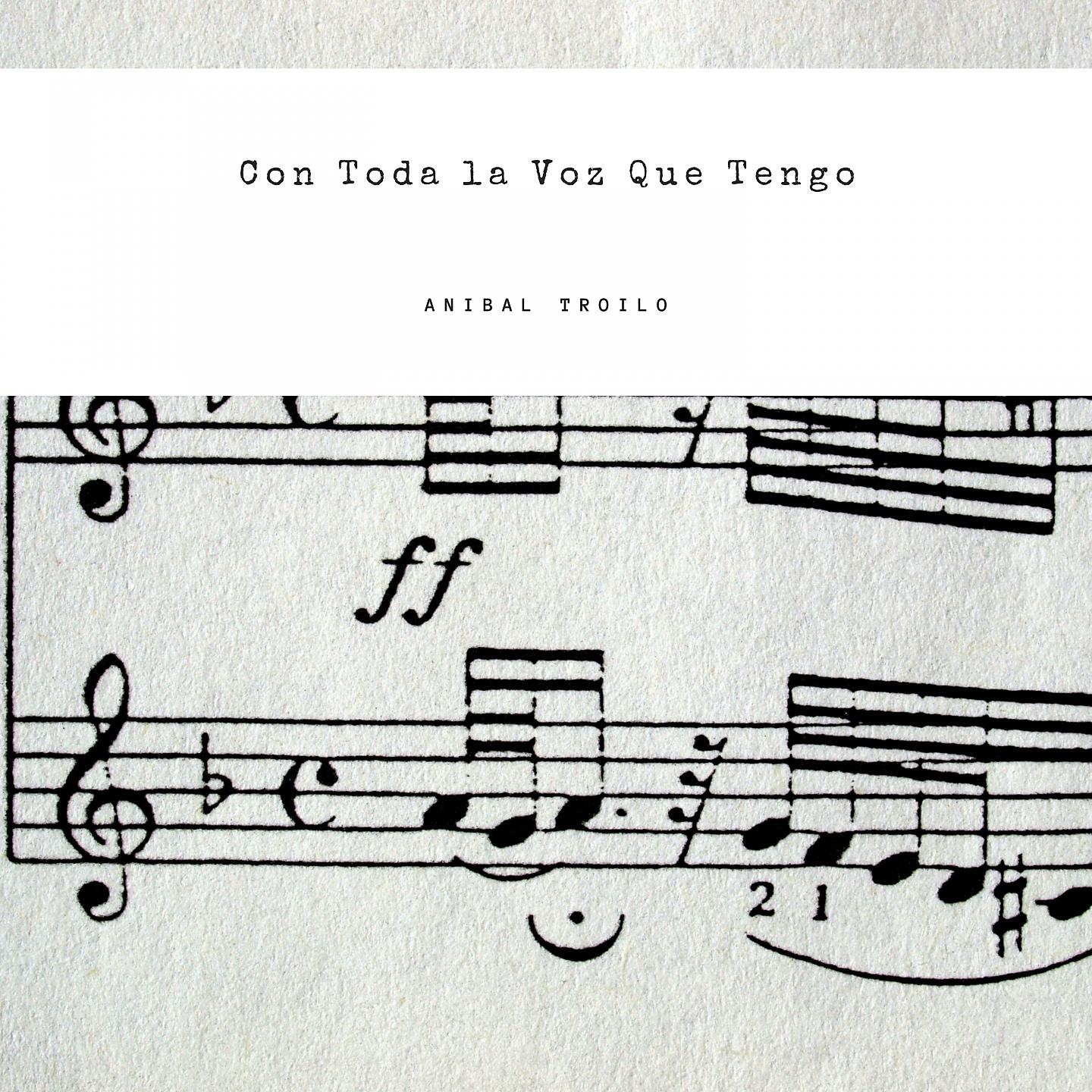 Постер альбома Con Toda la Voz Que Tengo