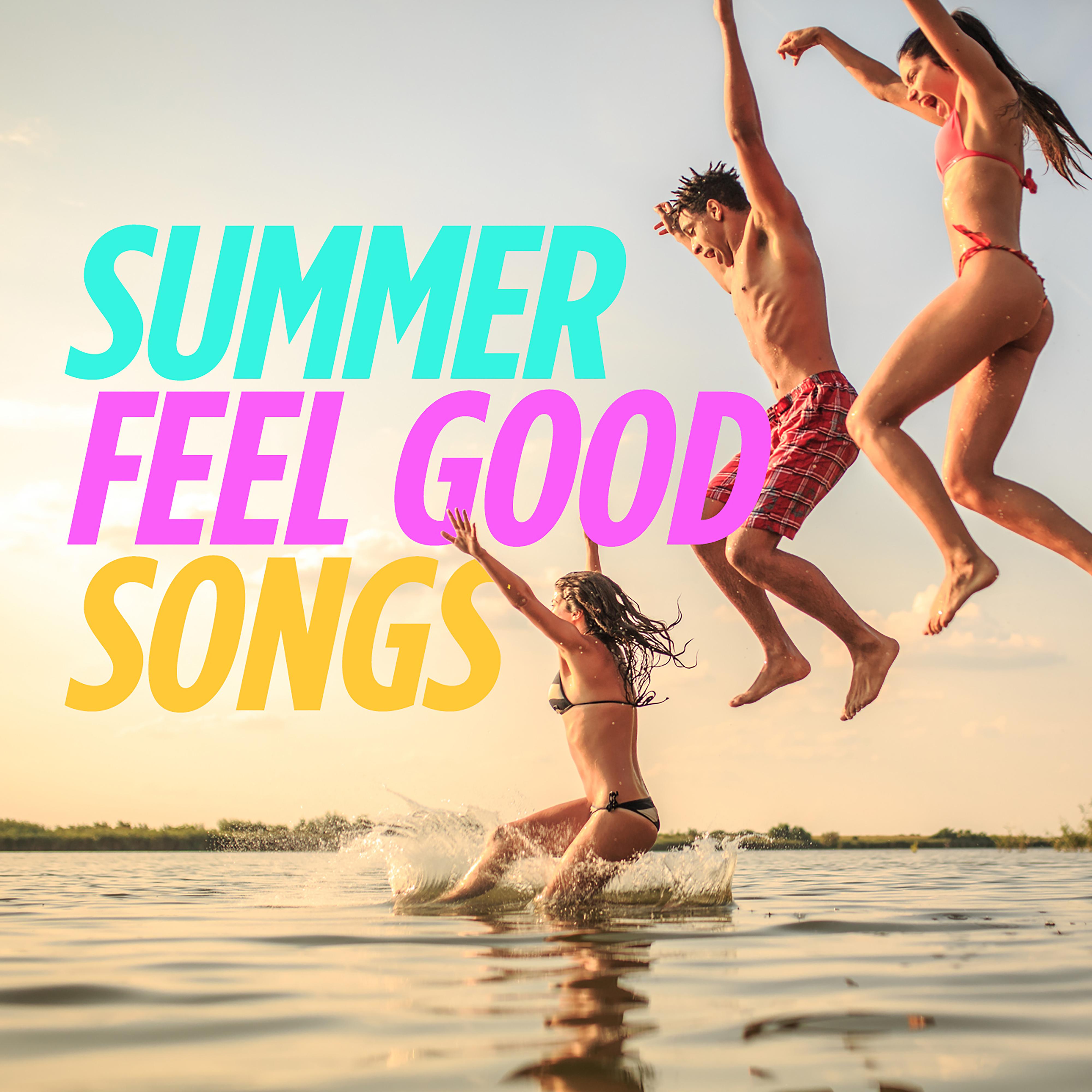 Постер альбома Summer Feel Good Songs