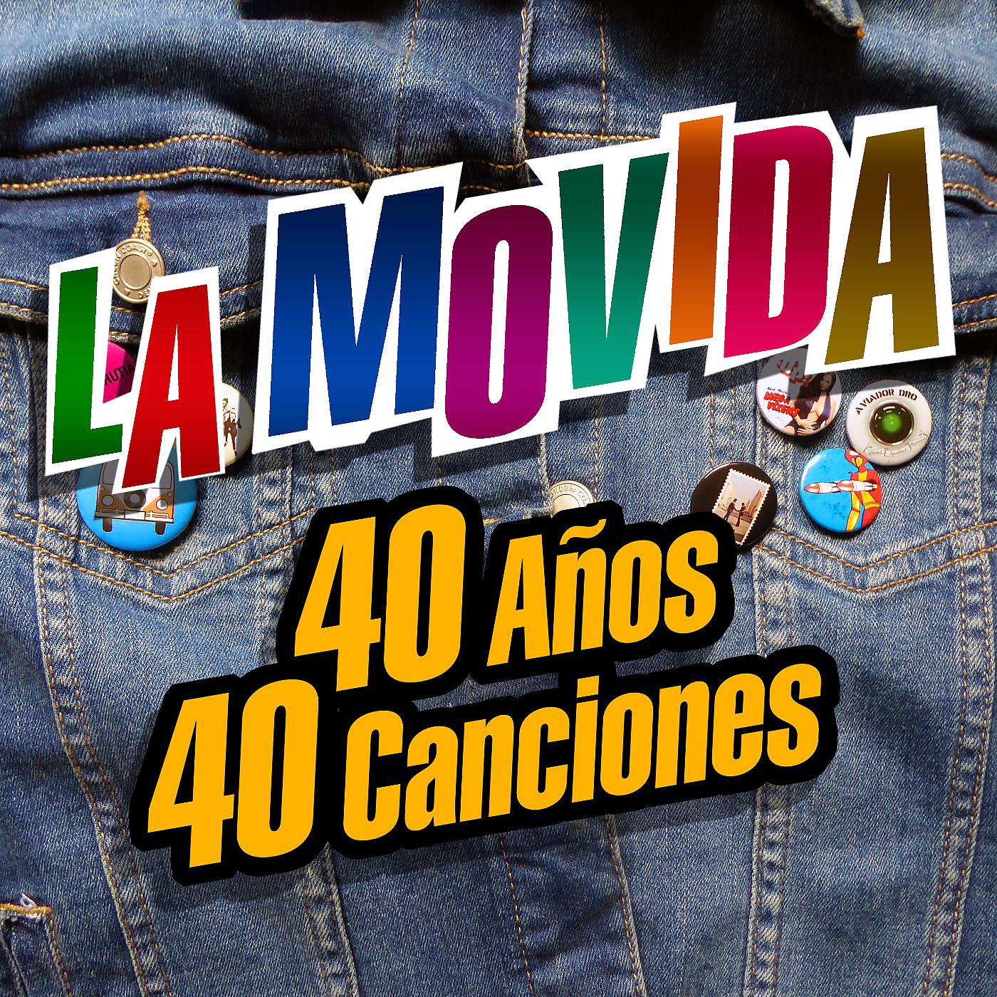 Постер альбома La Movida: 40 años, 40 canciones