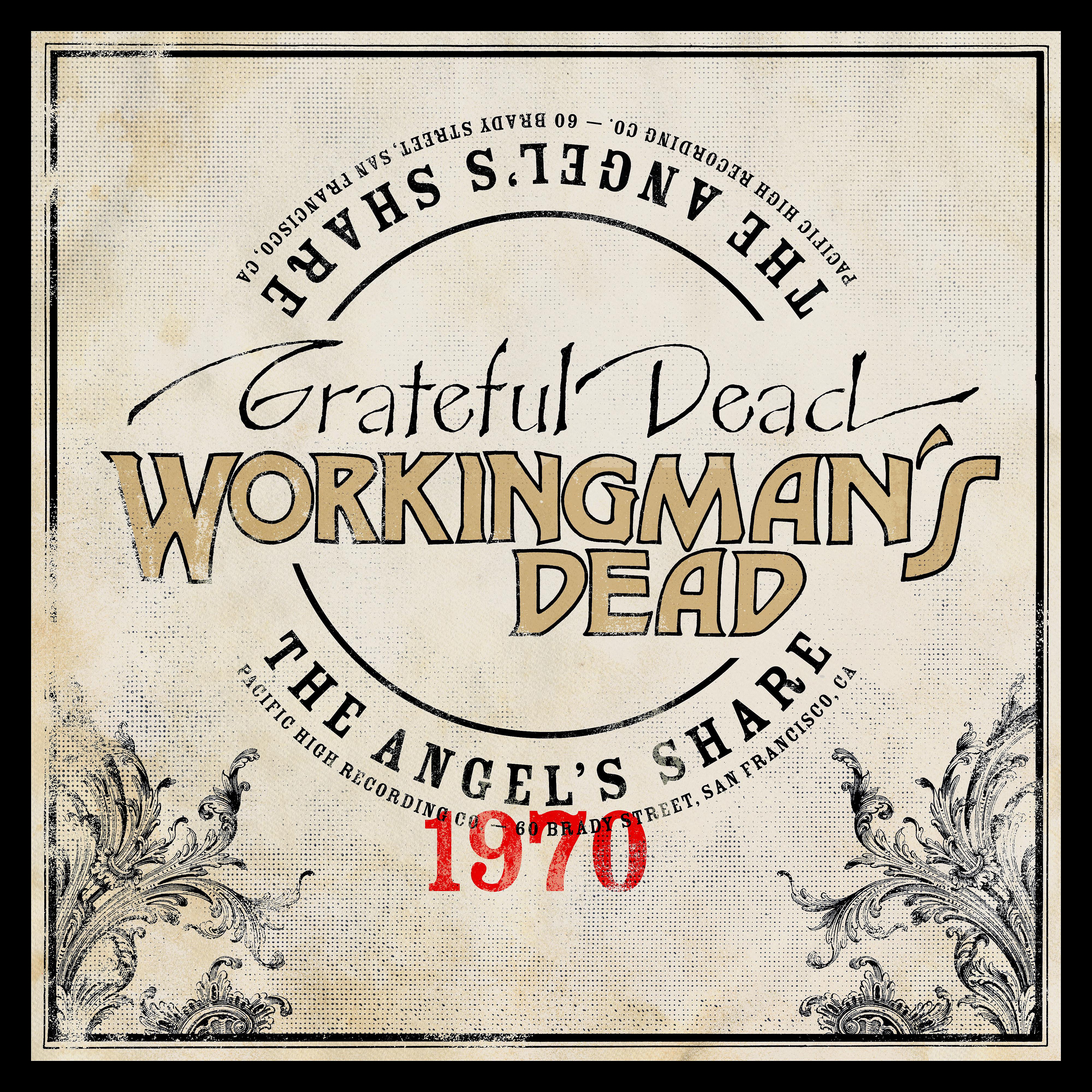 Постер альбома Workingman's Dead: The Angel's Share