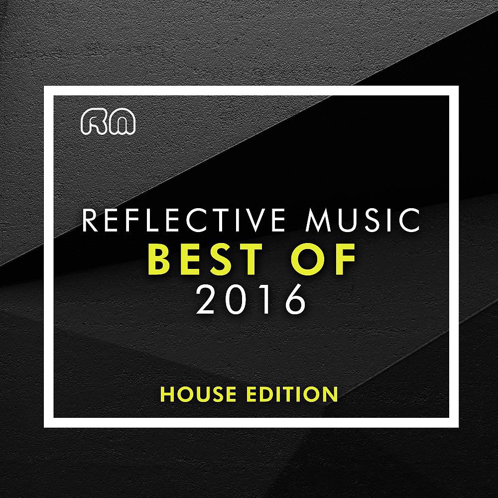 Постер альбома Best of 2016: House Edition