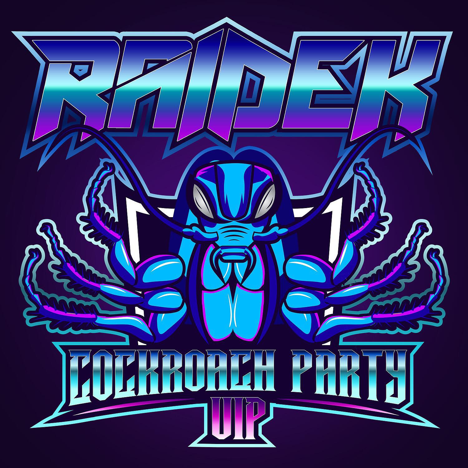 Raidek - Cockroach Party (VIP)