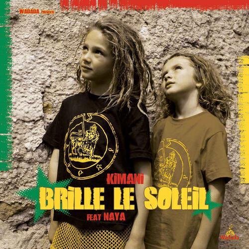 Kimani - Brille le soleil
