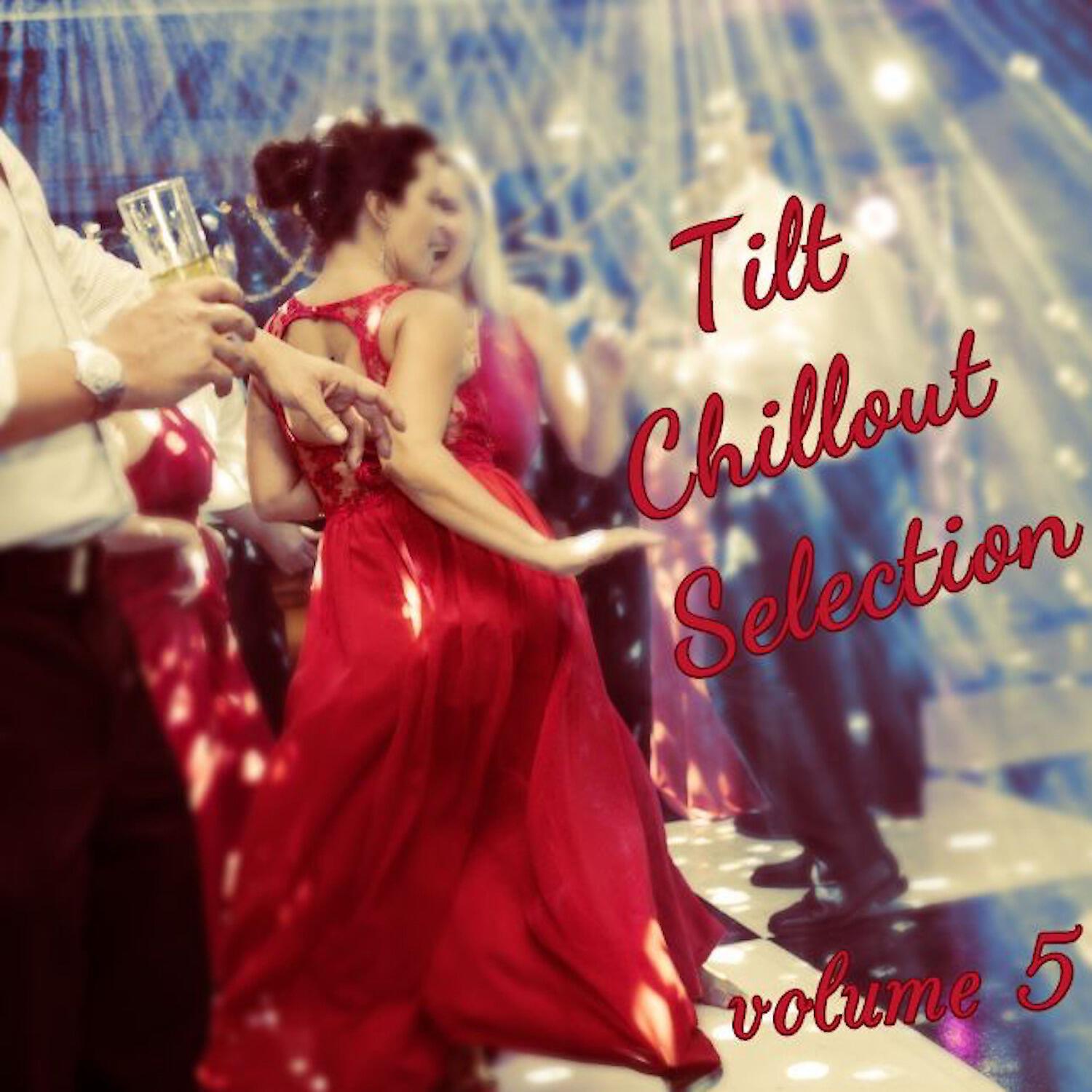 Tilt Chillout Selection - Trice