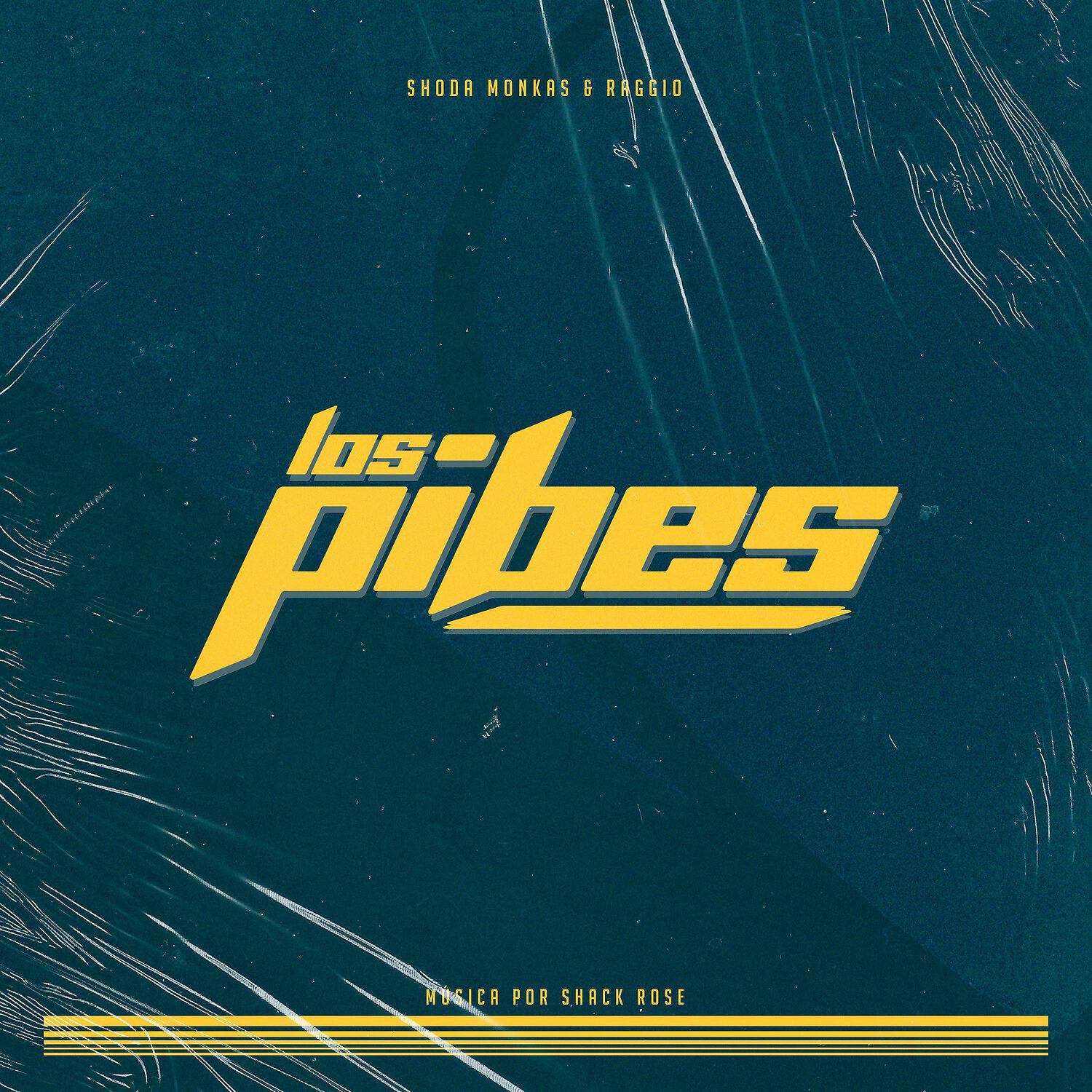 Raggio - Los Pibes