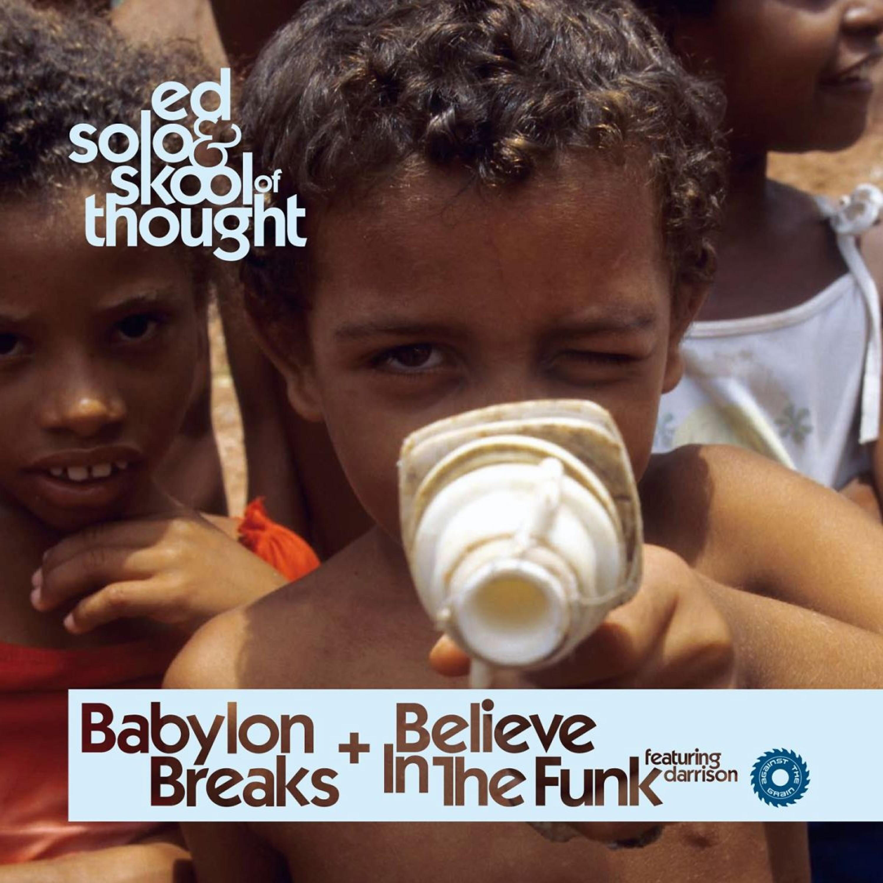 Ed Solo - Babylon Breaks