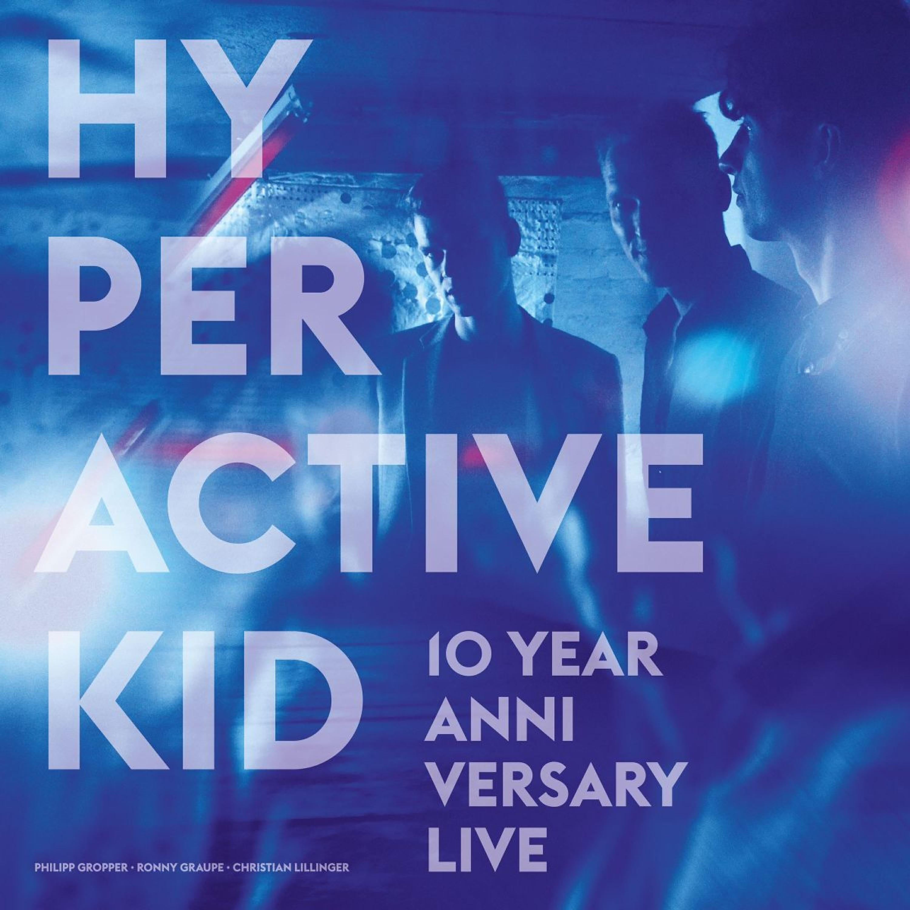 Hyperactive Kid - Sound to Groove (Live)