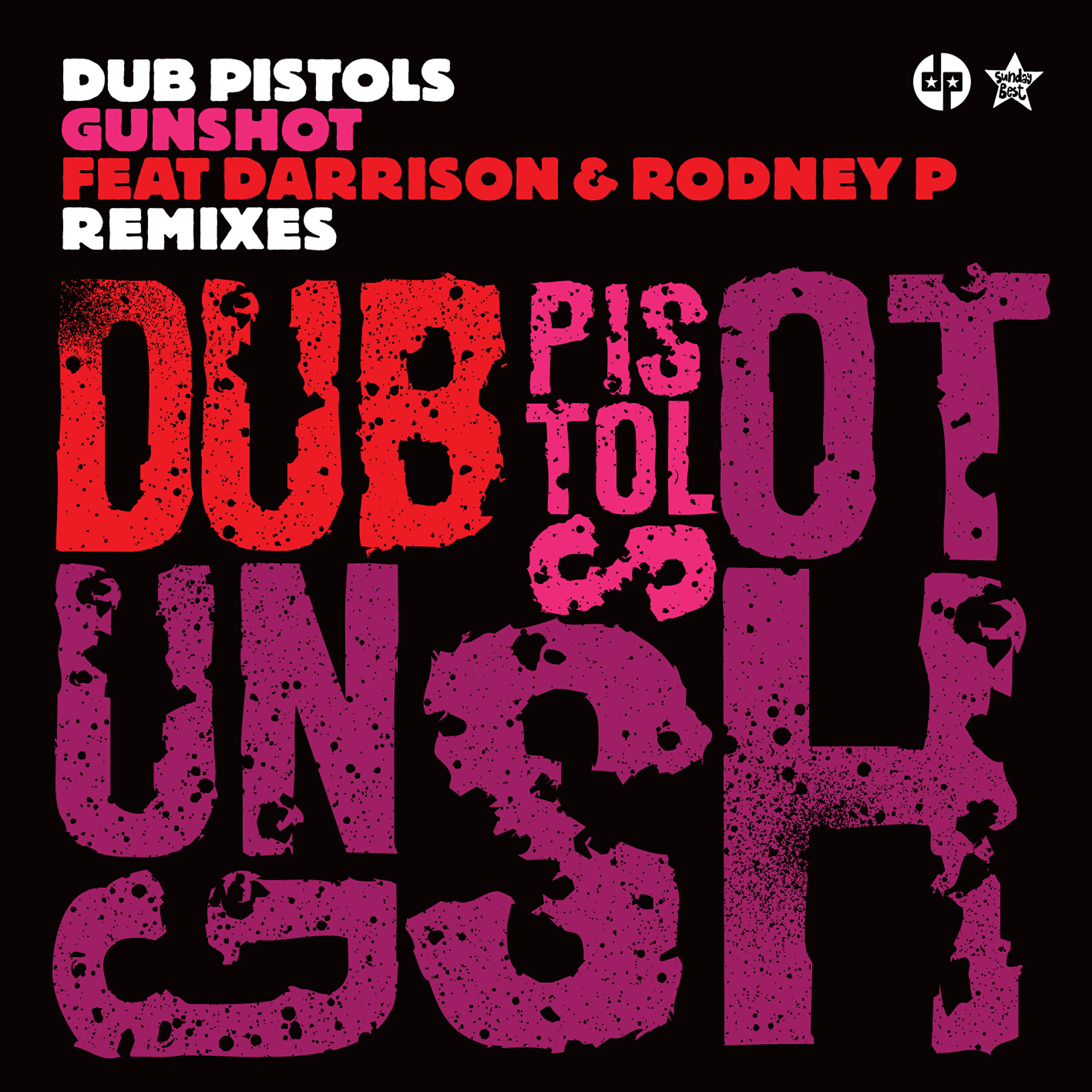 Dub Pistols - Gunshot (Jagged Hedz Remix)