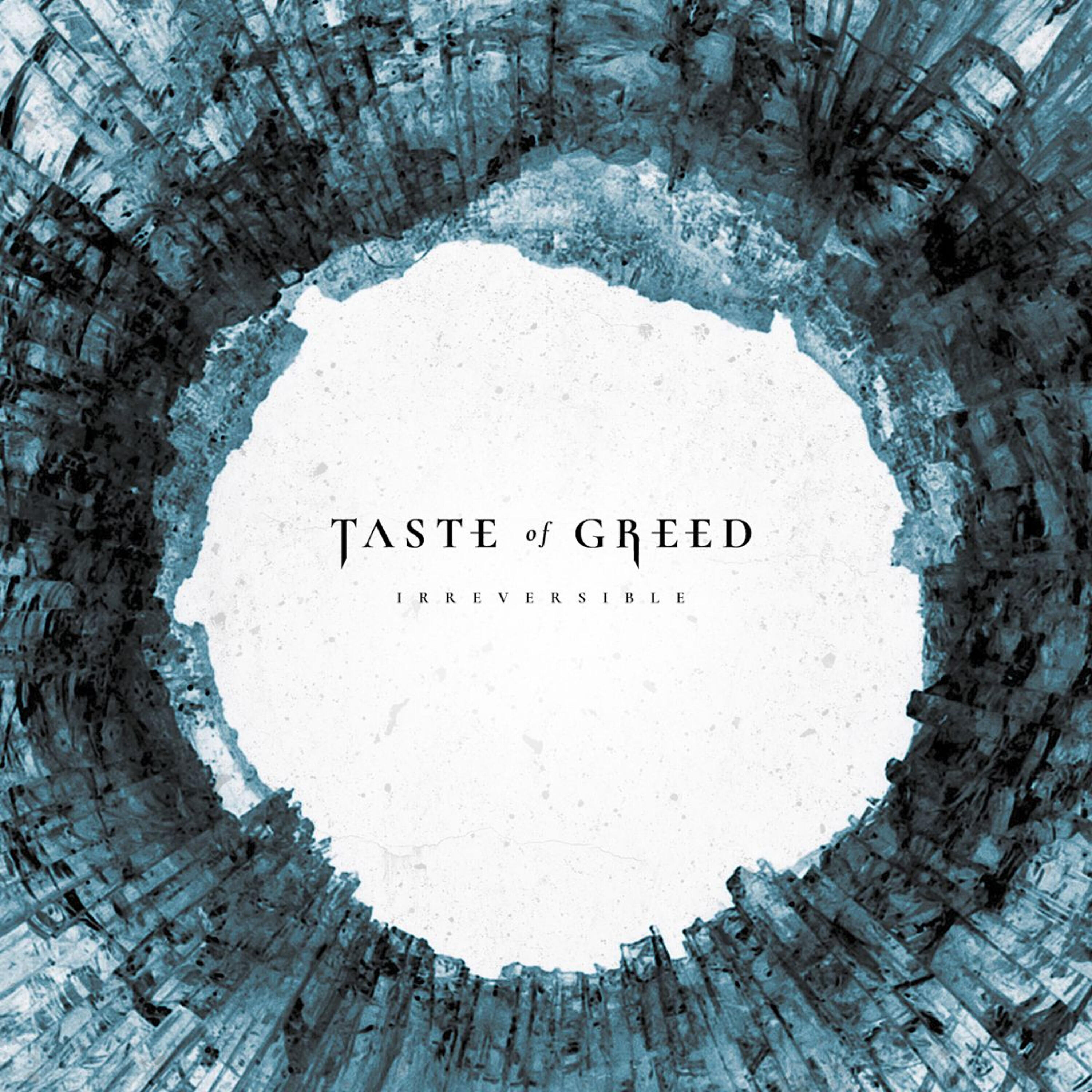 Taste of Greed - Deep Sea