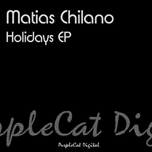 Matias Chilano - Holidays (Isaak Escamilla Remix)