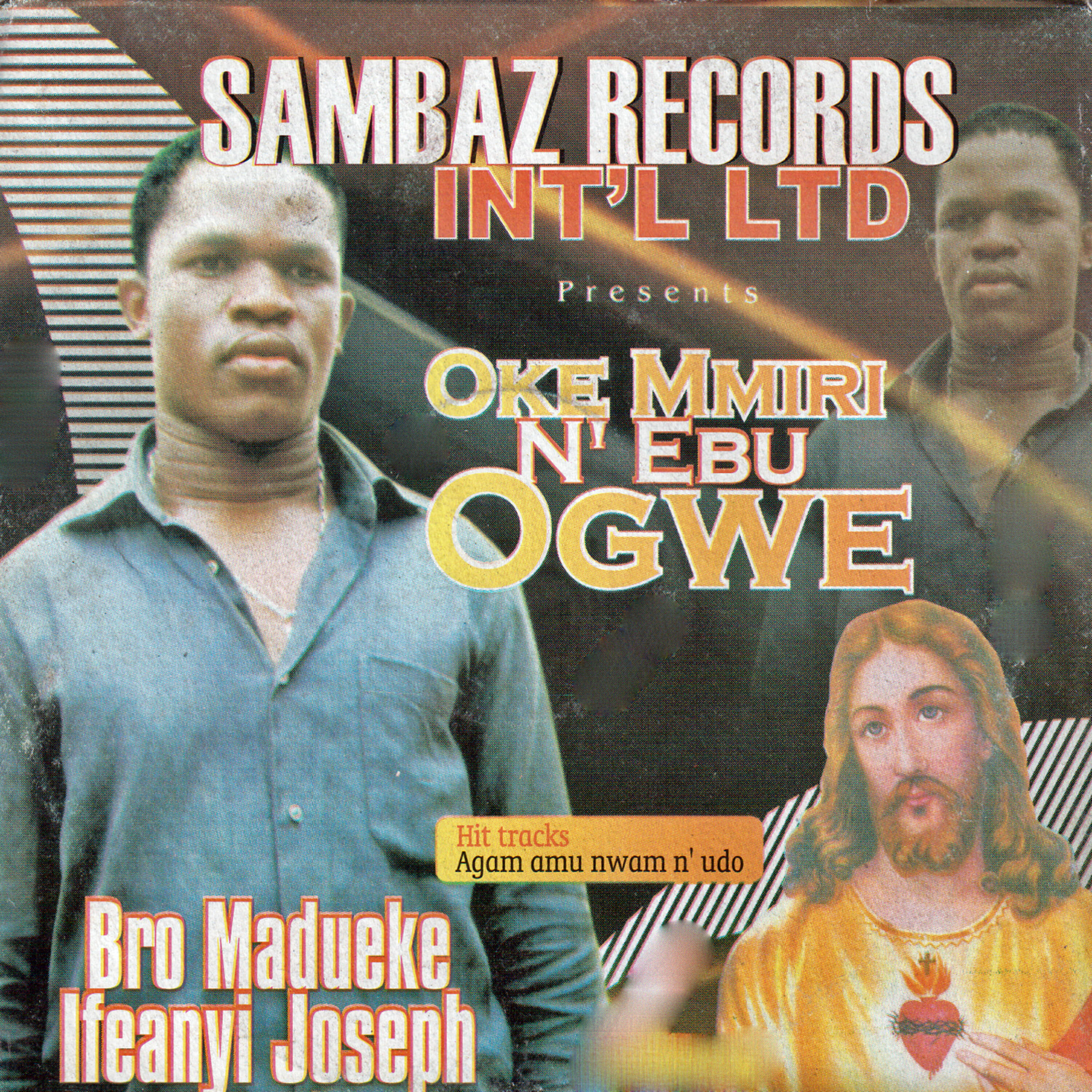 Bro. Madueke Ifeanyi Joseph - Agam Amu Nwa M N'udo Medley