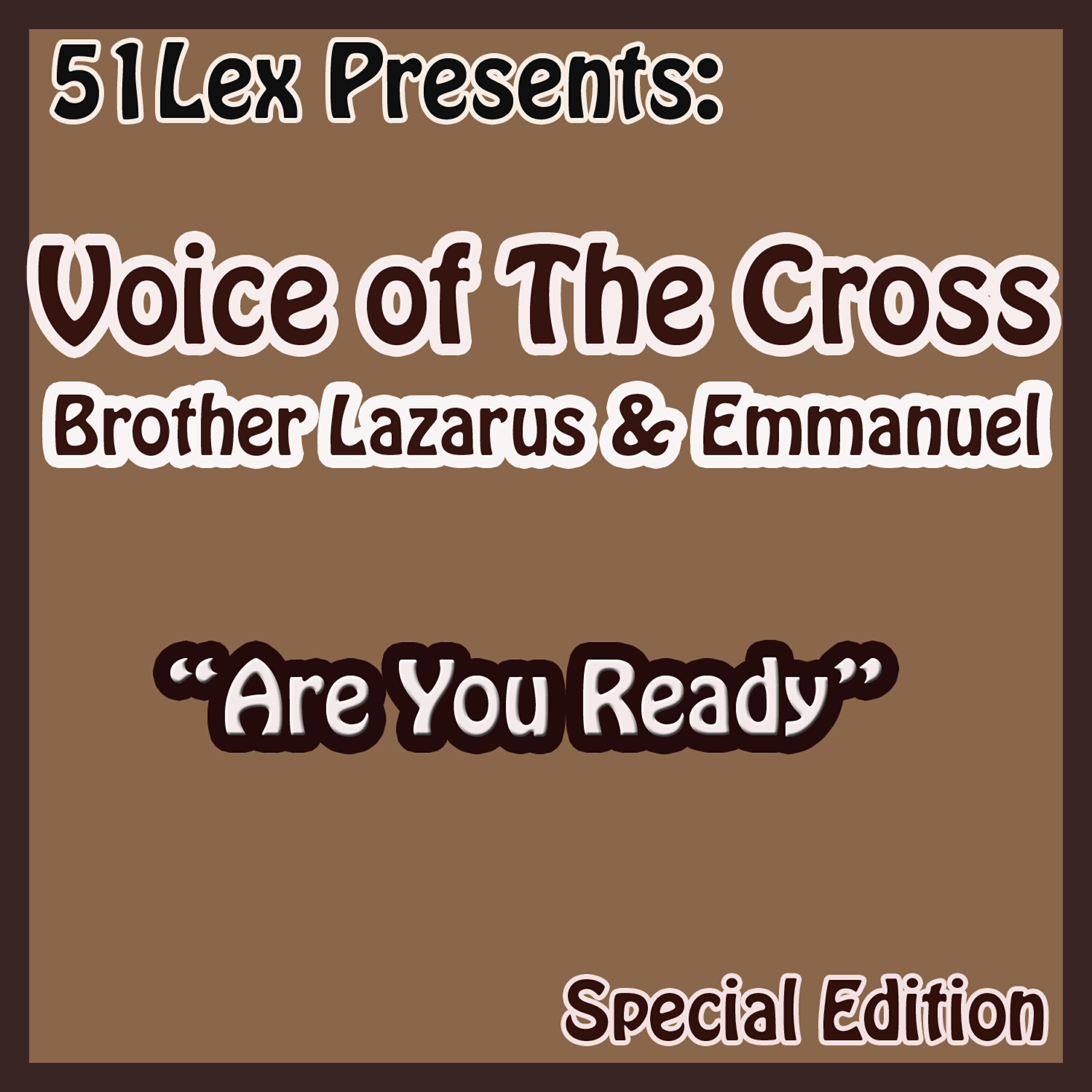 Voice Of The Cross Brothers Lazarus - The Grace of God