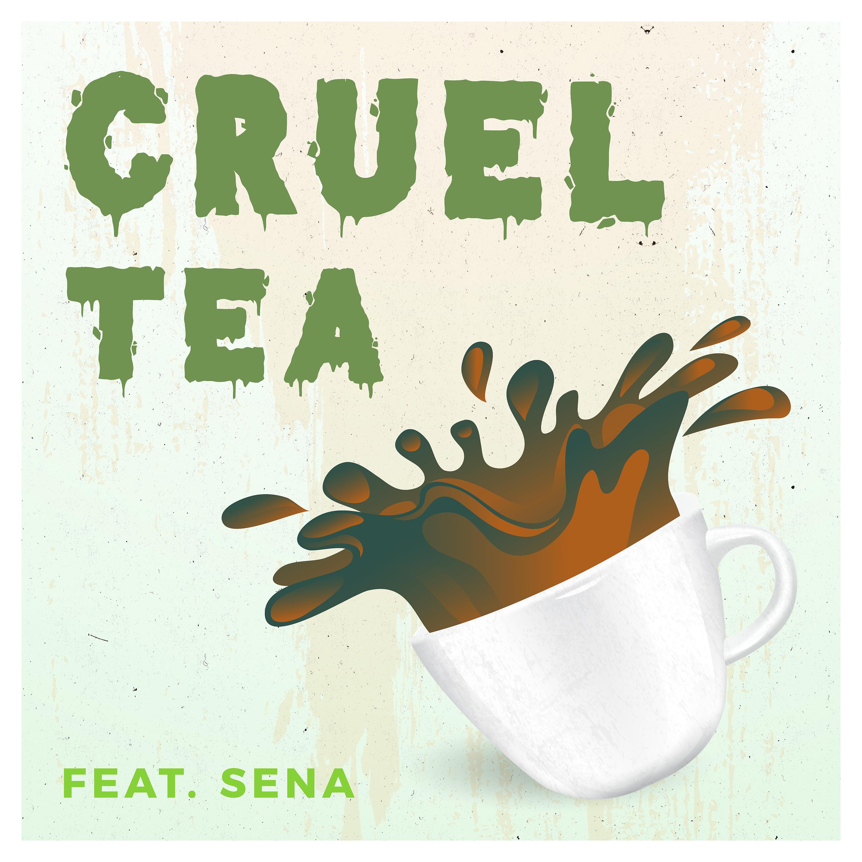 Постер альбома Cruel Tea