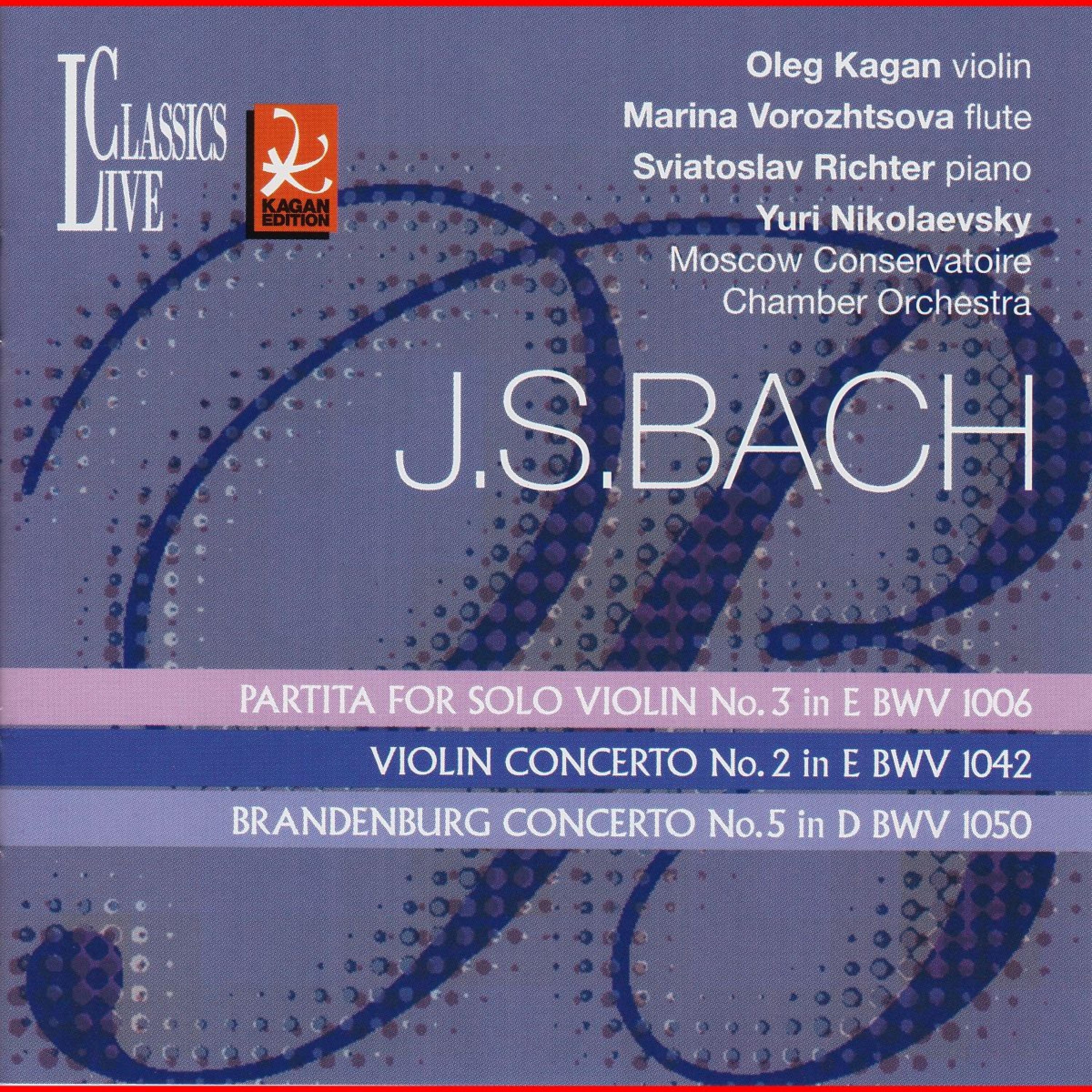 Постер альбома Bach: Oleg Kagan Edition, Vol. XXIV